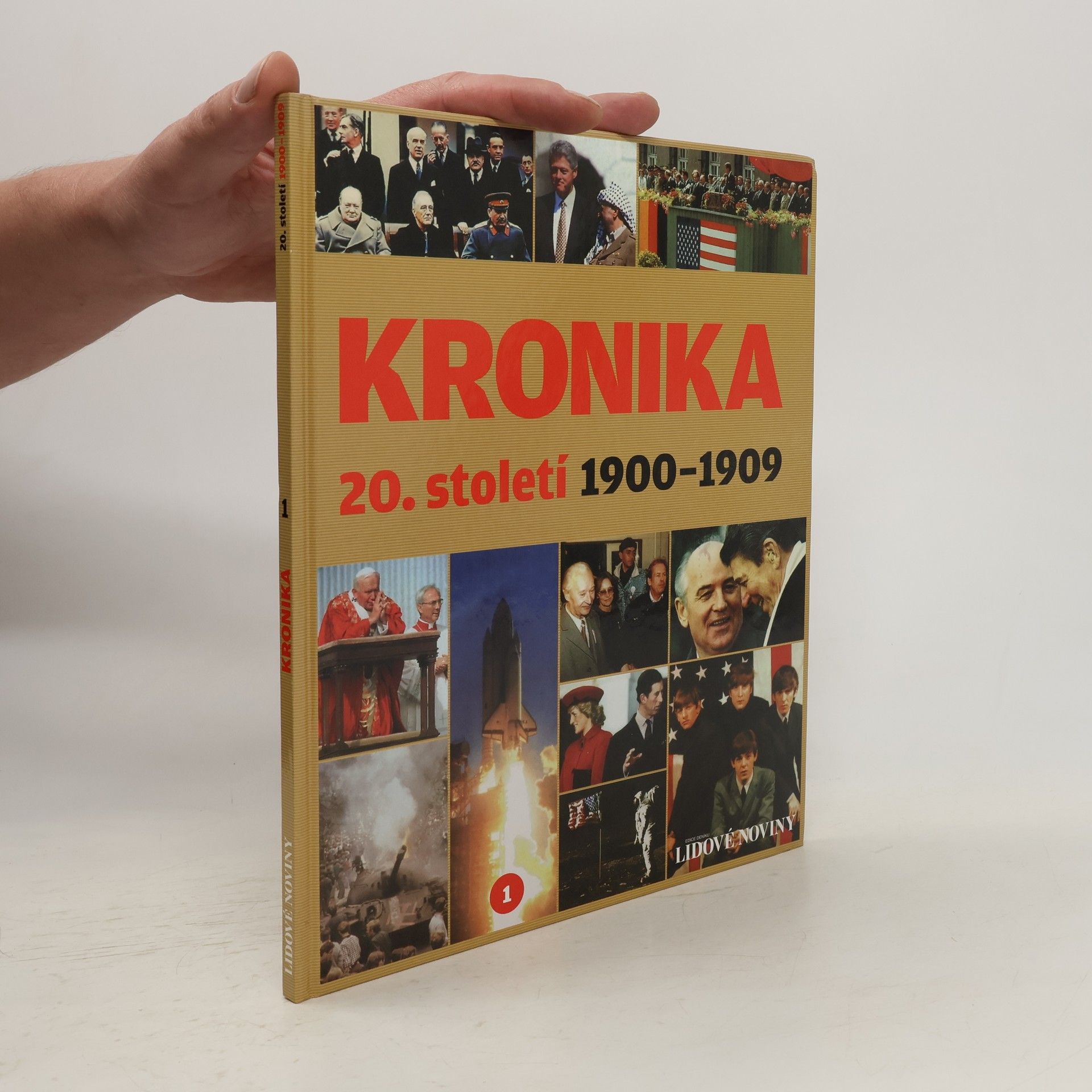kolektiv Kronika 20. století 1. 1900-1909