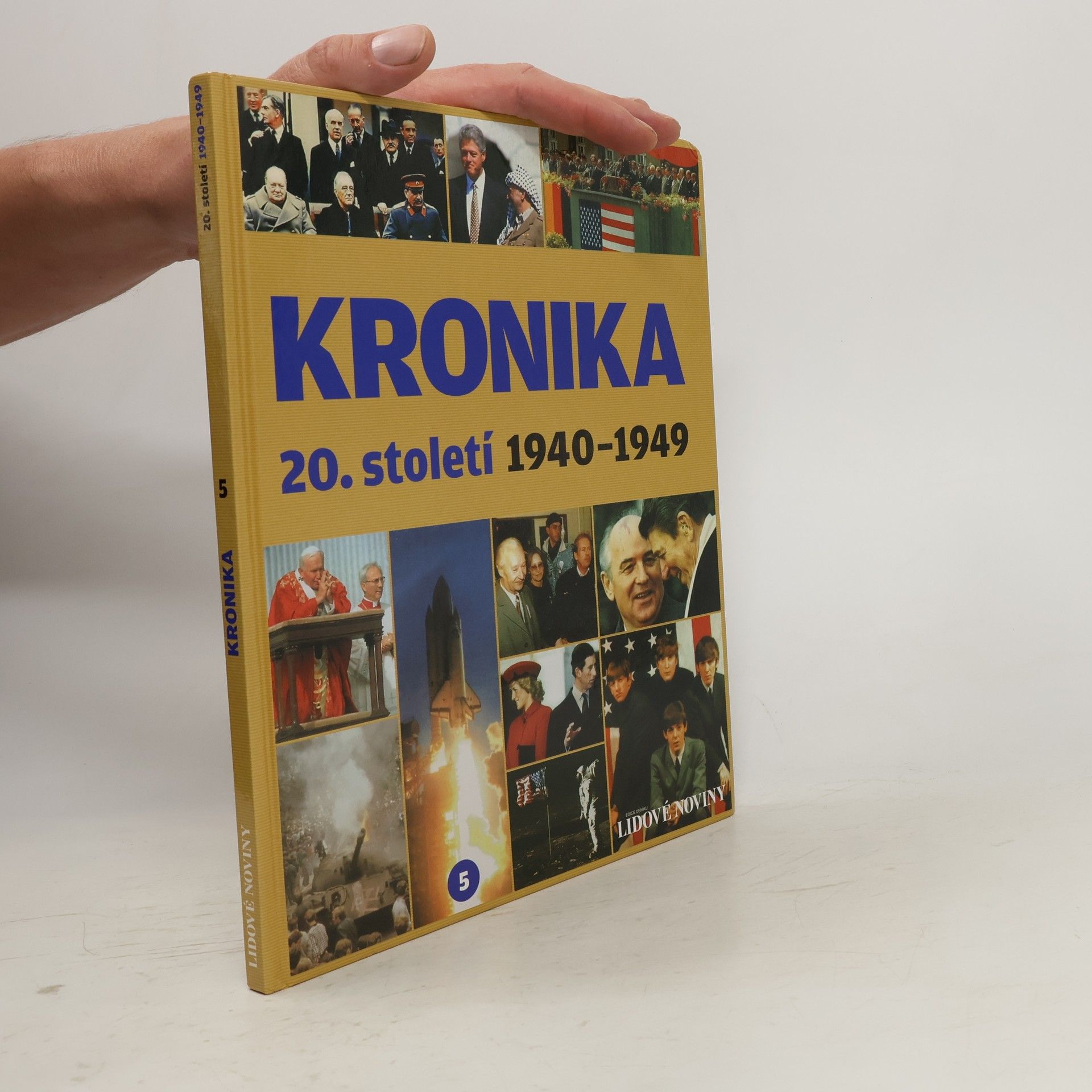 Autorenkollektiv Kronika 20. století 5. 1940-1949