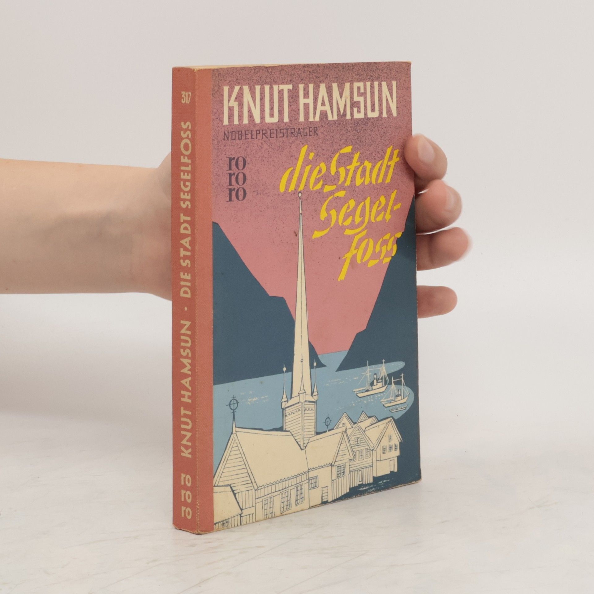 Knut Hamsun Die Stadt Segelfoss