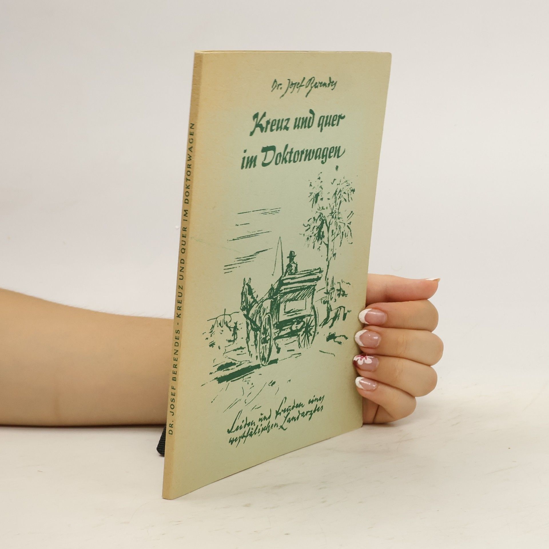 Josef Berendes Kreuz und quer im Doktorwagen