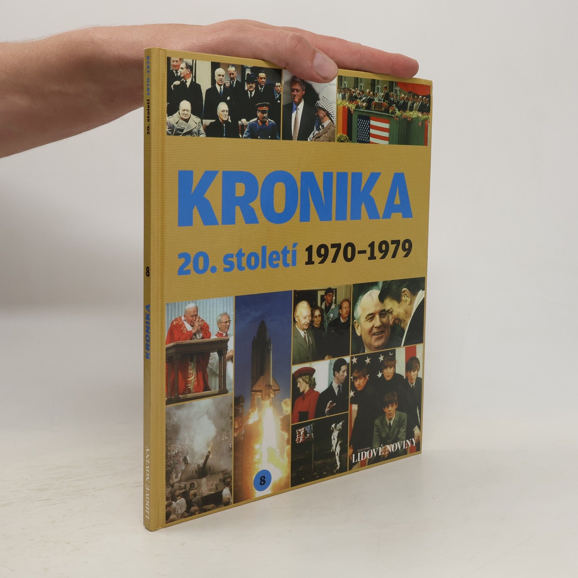 kolektiv Kronika 20. století 8. 1970-1979