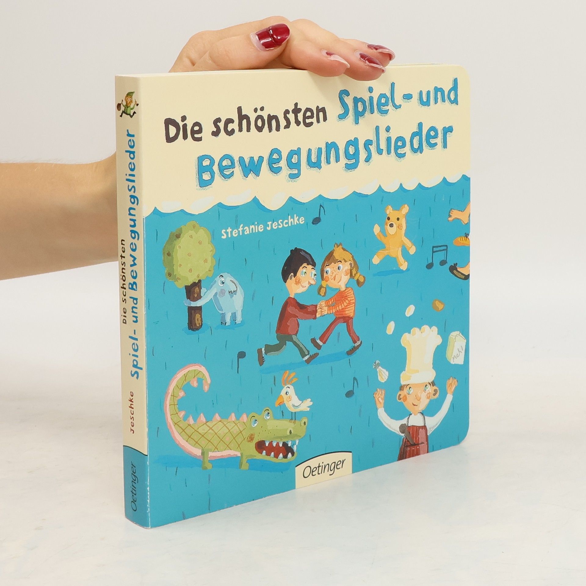 Stefanie Jeschke Die schönsten Spiel- und Bewegungslieder