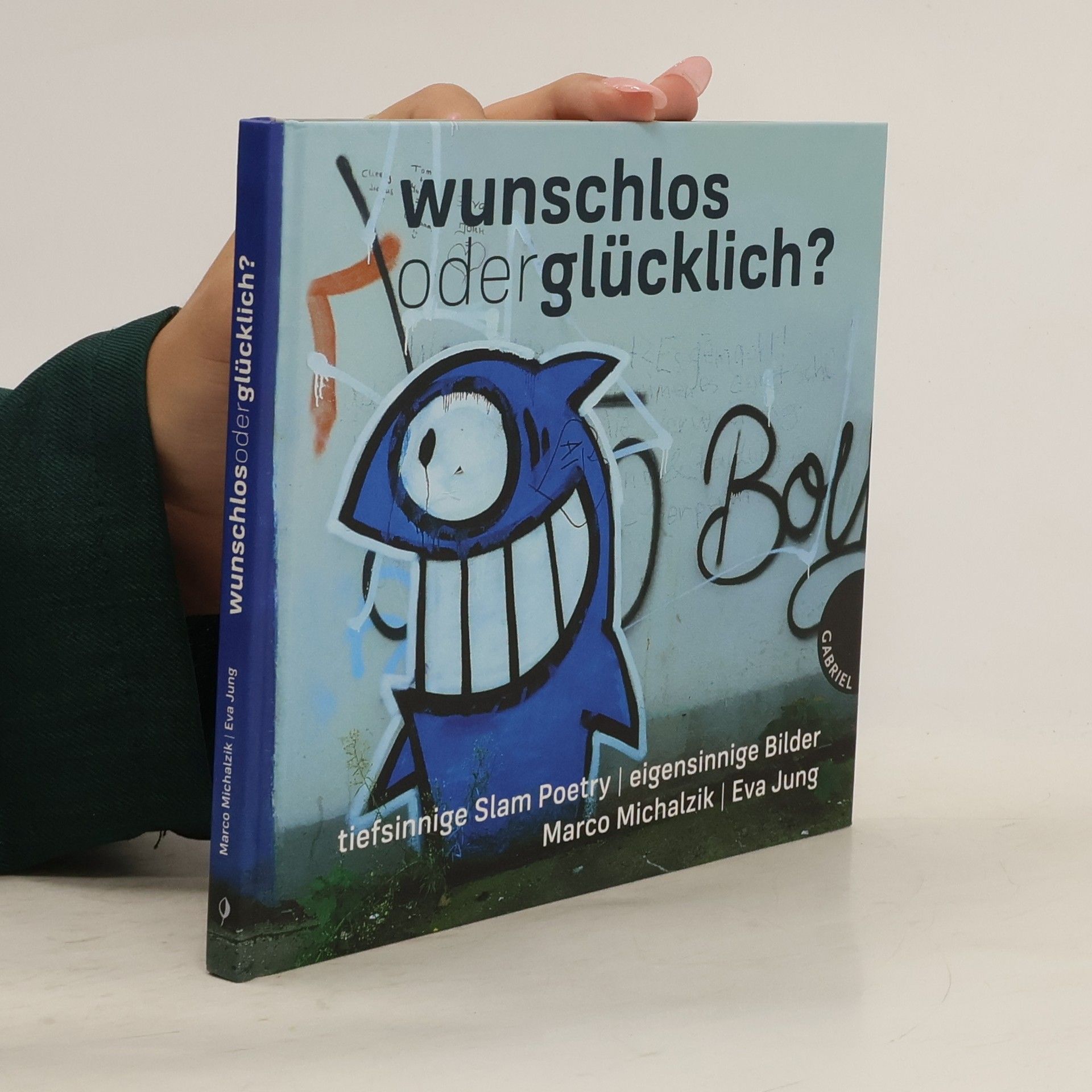Marco Michalzik Wunschlos oder glücklich?
