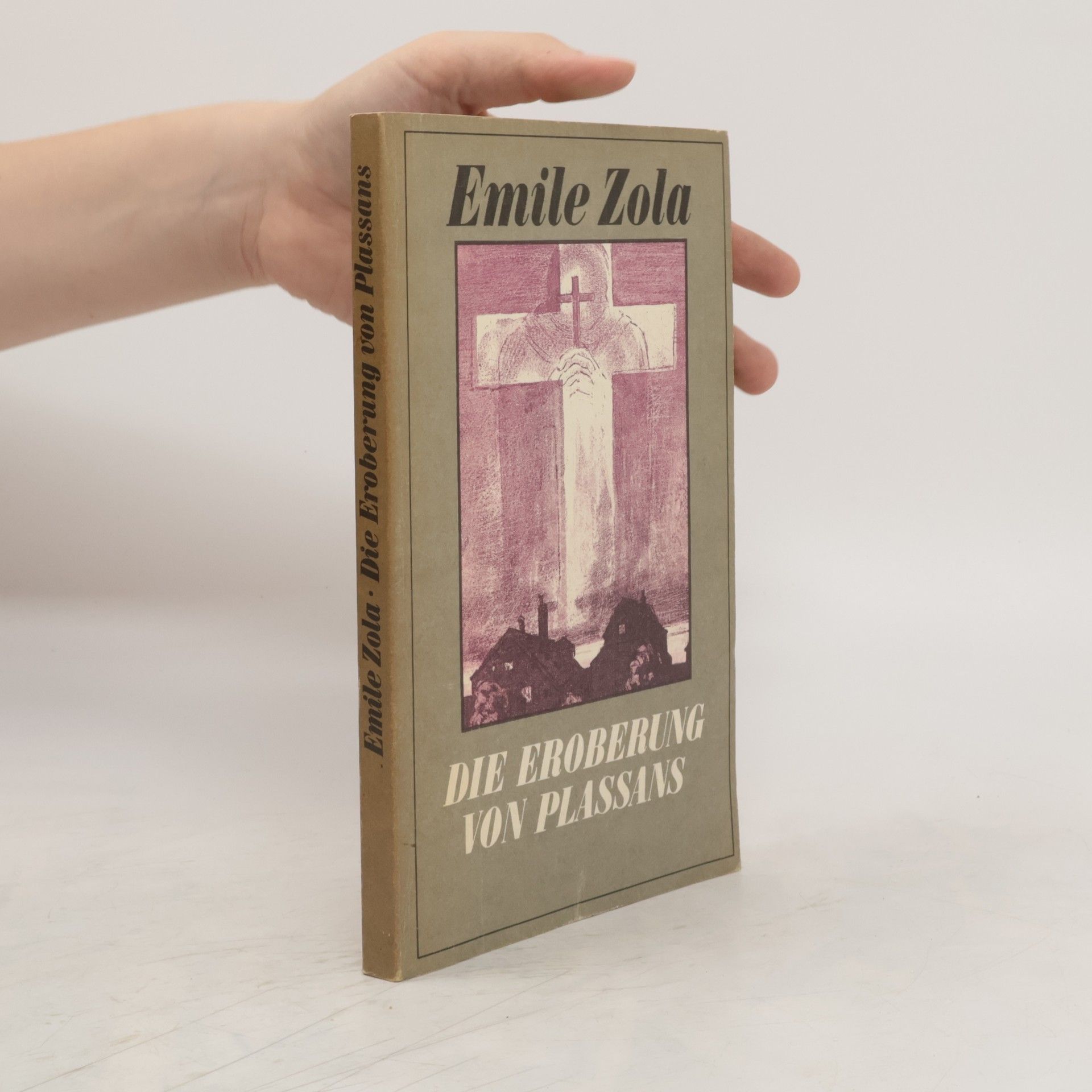 Émile Zola Die Eroberung von Plassans