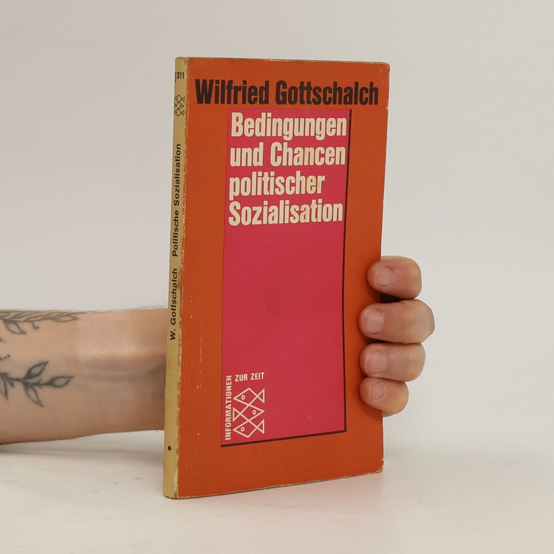 Wilfried Gottschalch Bedingungen und Chancen politischer Sozialisation