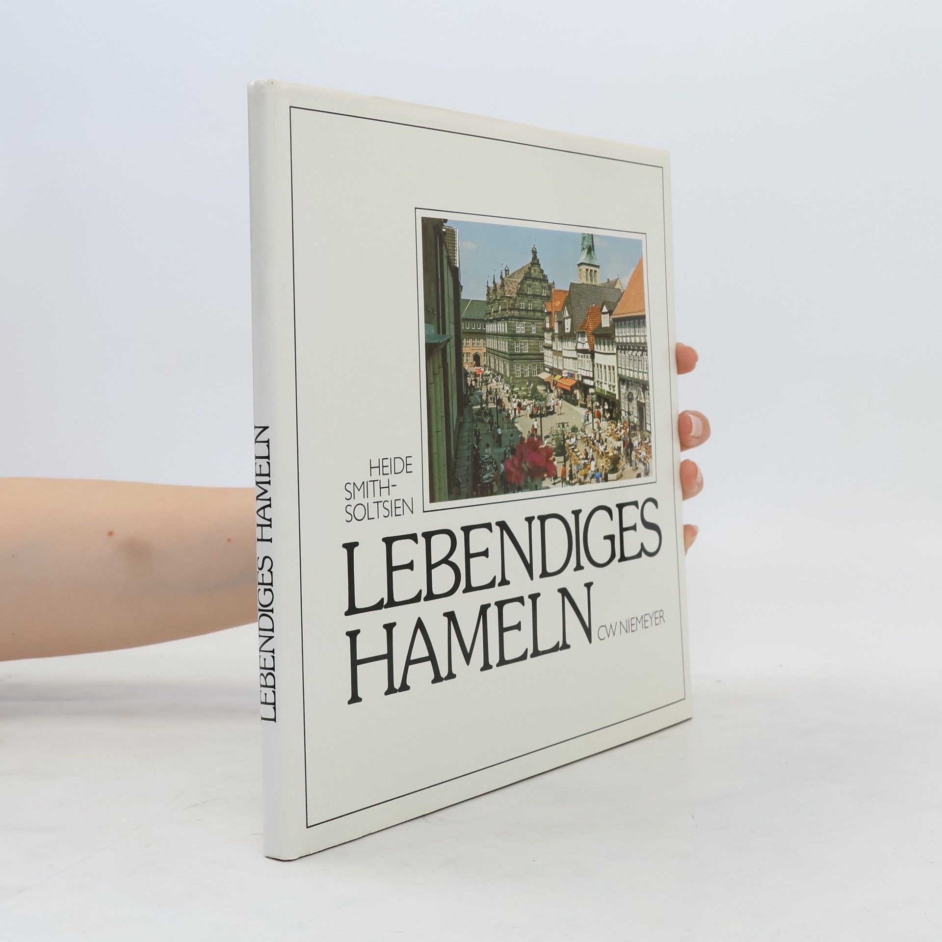 Heide Smith-Soltsien Lebendiges Hameln