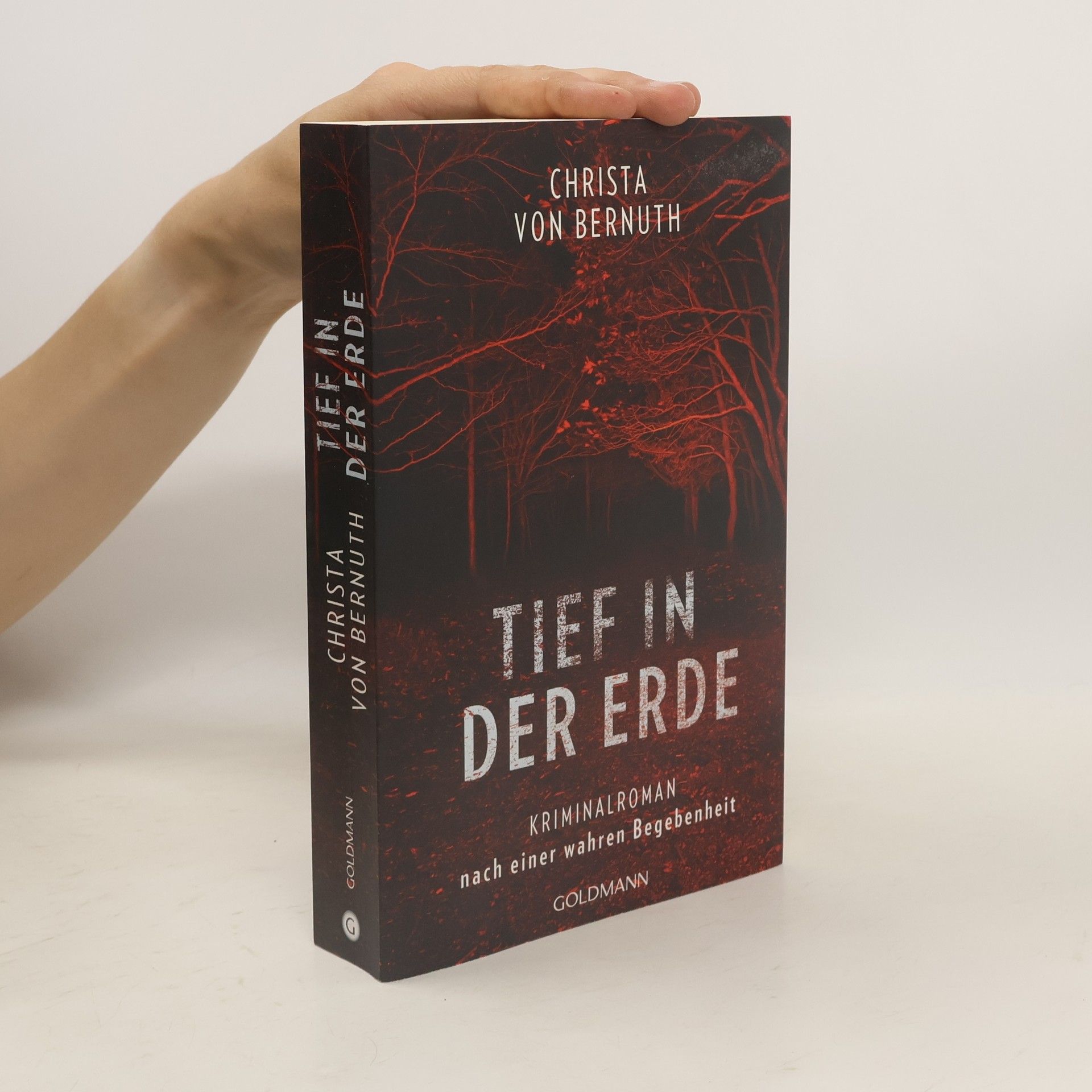 Christa von Bernuth Tief in der Erde