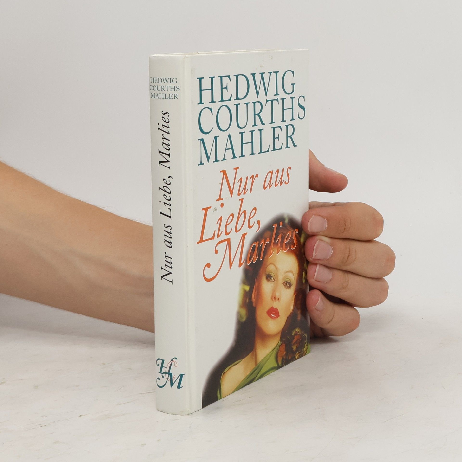 Hedwig Courths Mahler Nur aus Liebe, Marlies