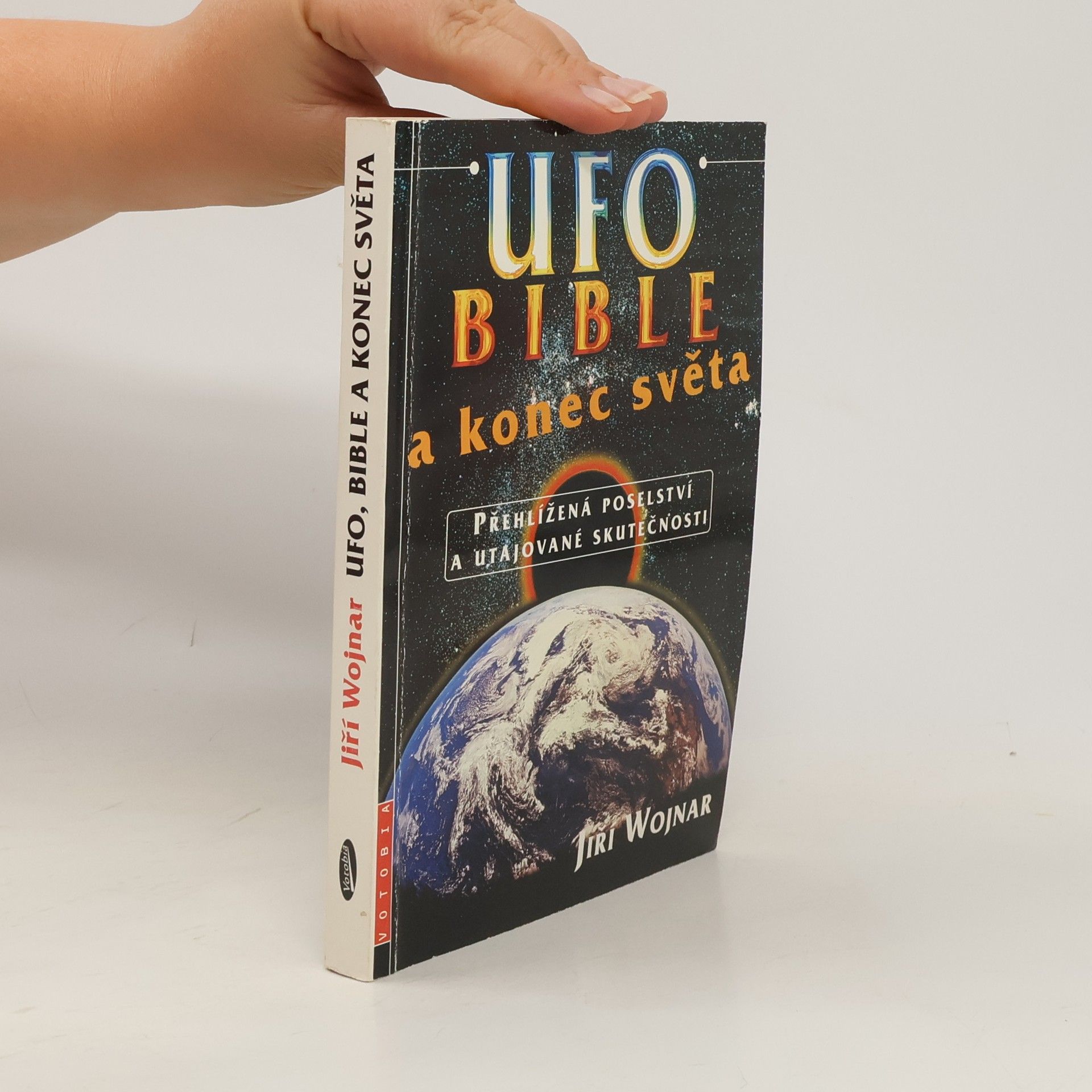 Wojnar Jiří UFO, bible a konec světa