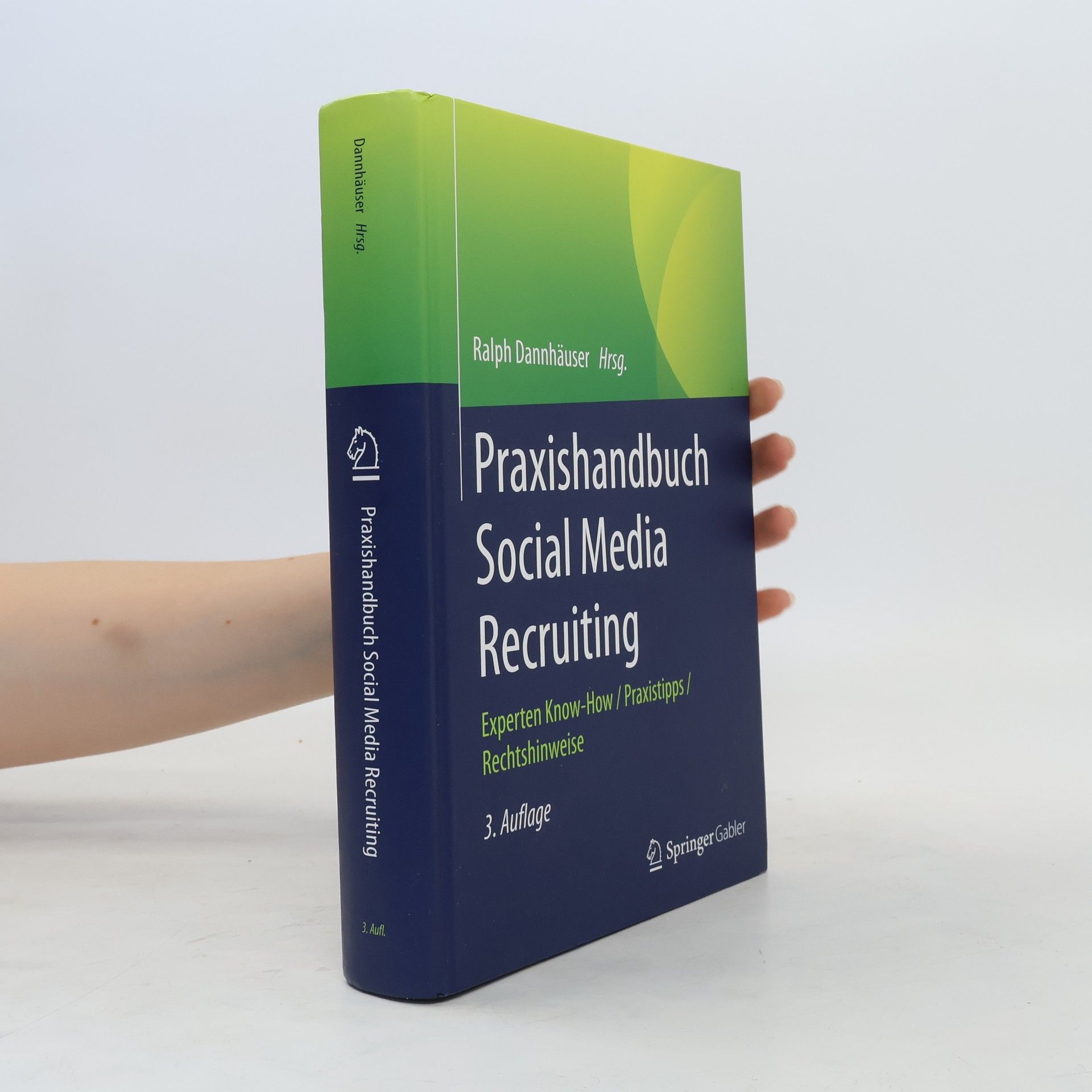 Ralph Dannhäuser Praxishandbuch Social Media Recruiting