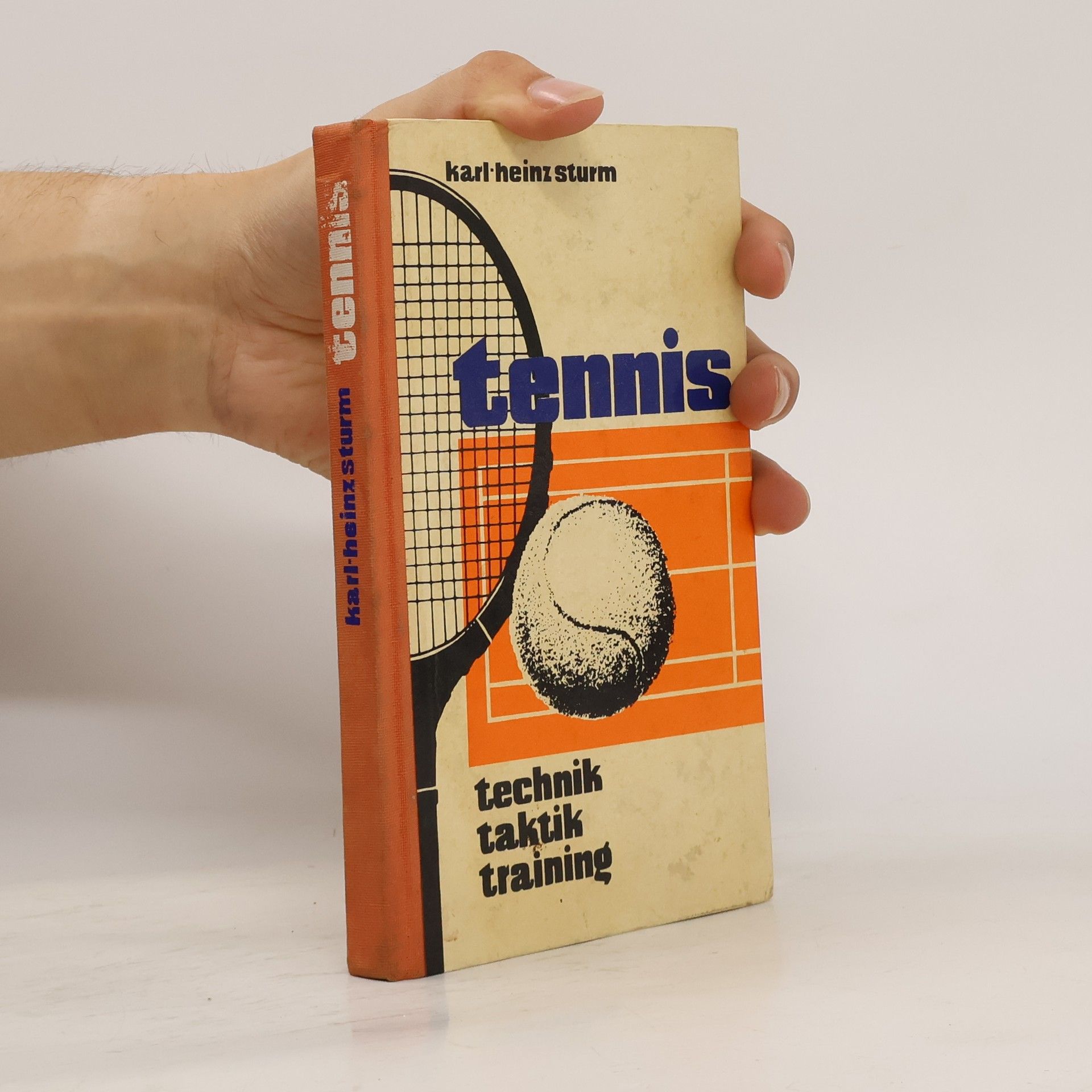 Karl-Heinz Sturm Tennis. Technik, Taktik, Training