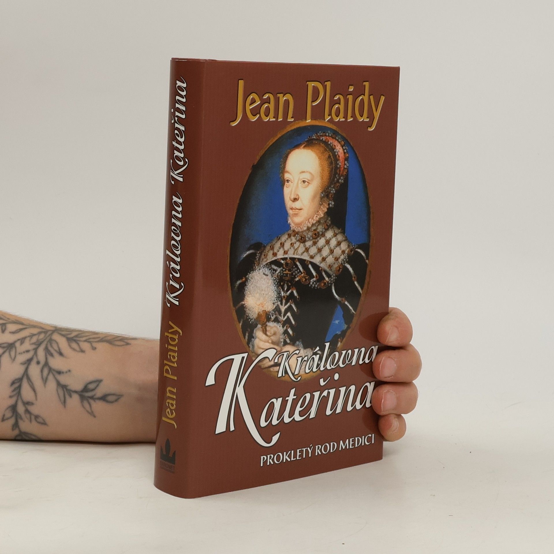Jean Plaidy Královna Kateřina: Prokletý rod Medici