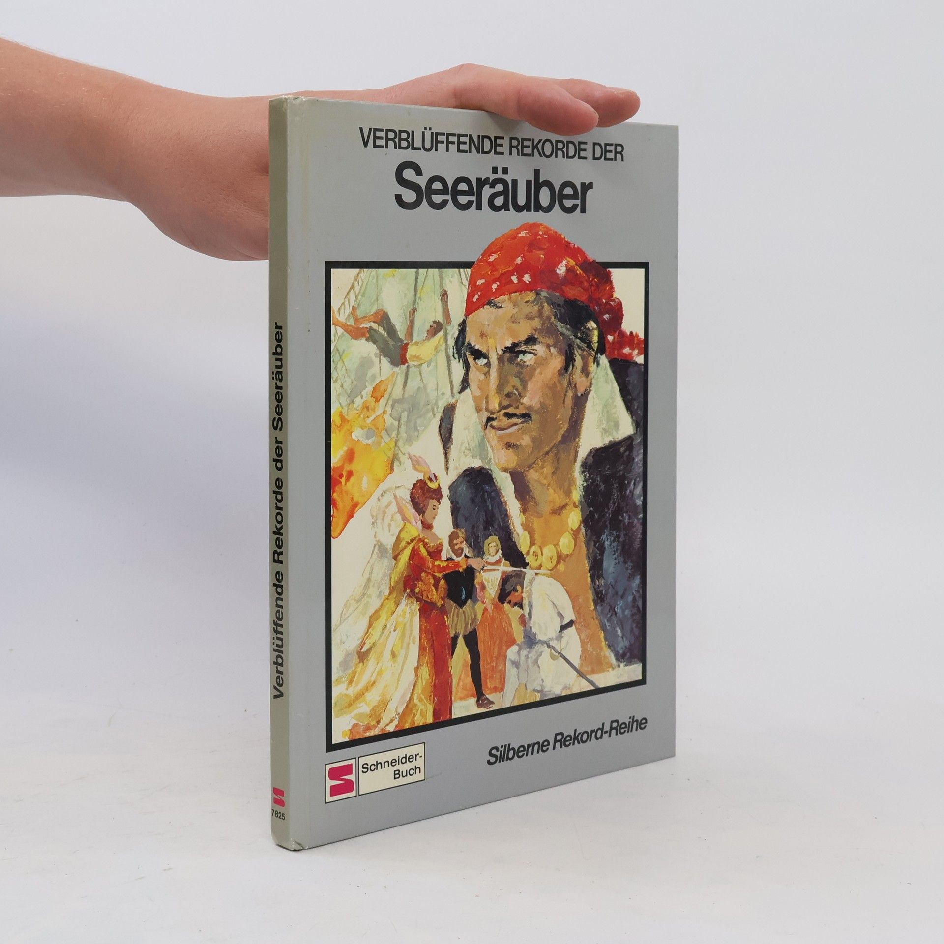 Wolfgang Breu Verblüffende Rekorde der Seeräuber