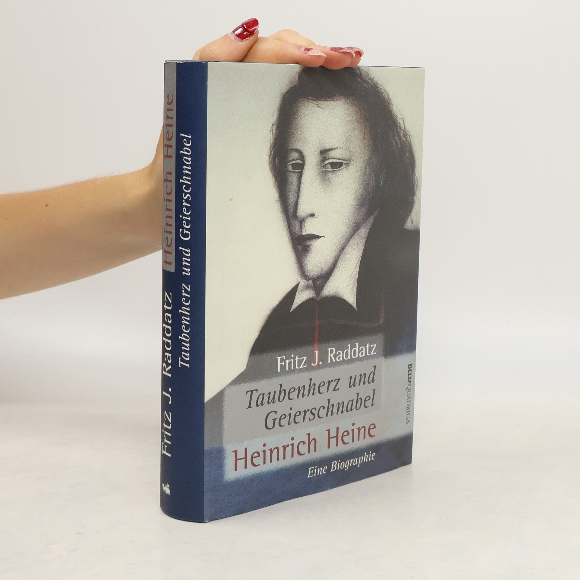 Fritz J. Raddatz Taubenherz und Geierschnabel - Heinrich Heine