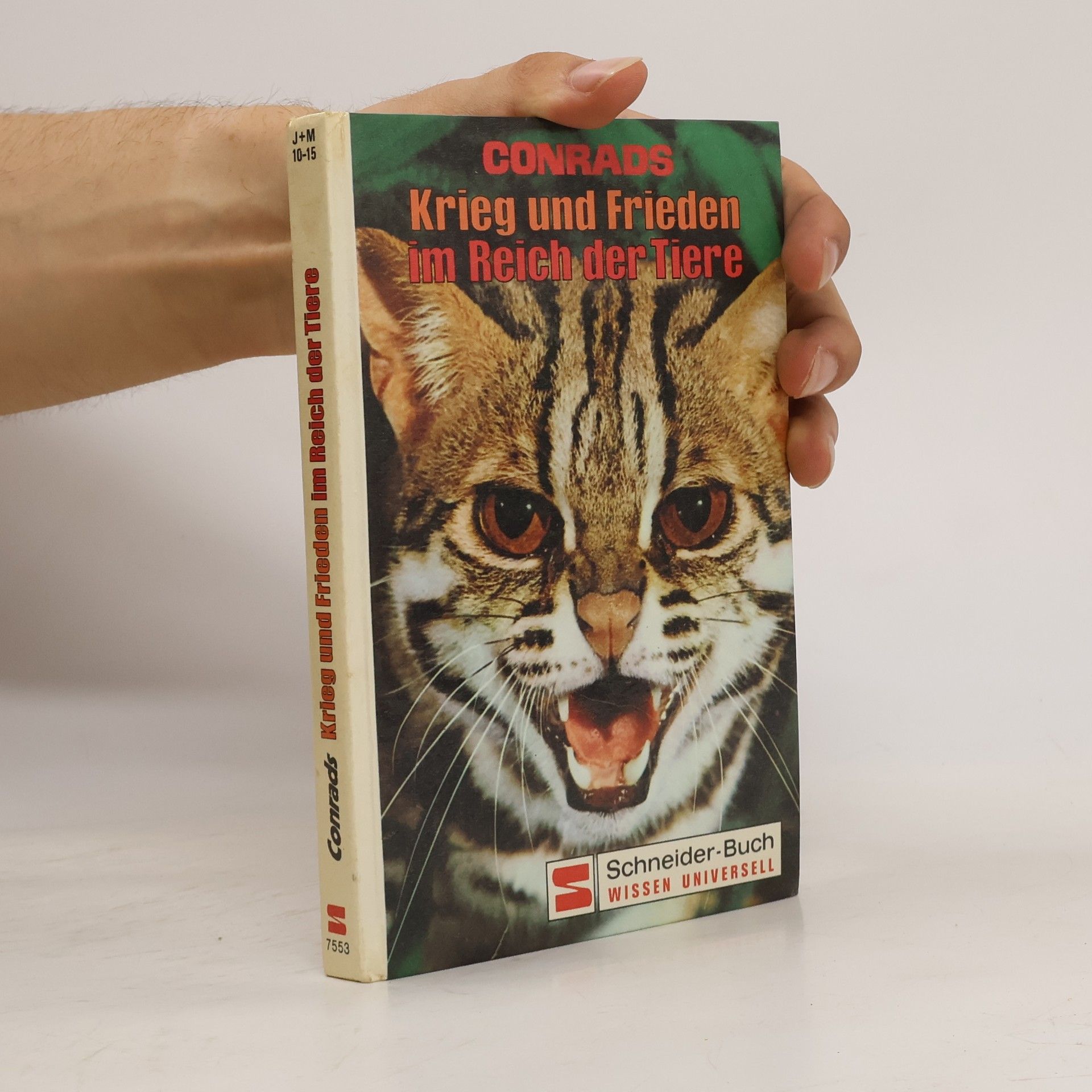 Dieter Conrads Krieg und Frieden im Reich der Tiere