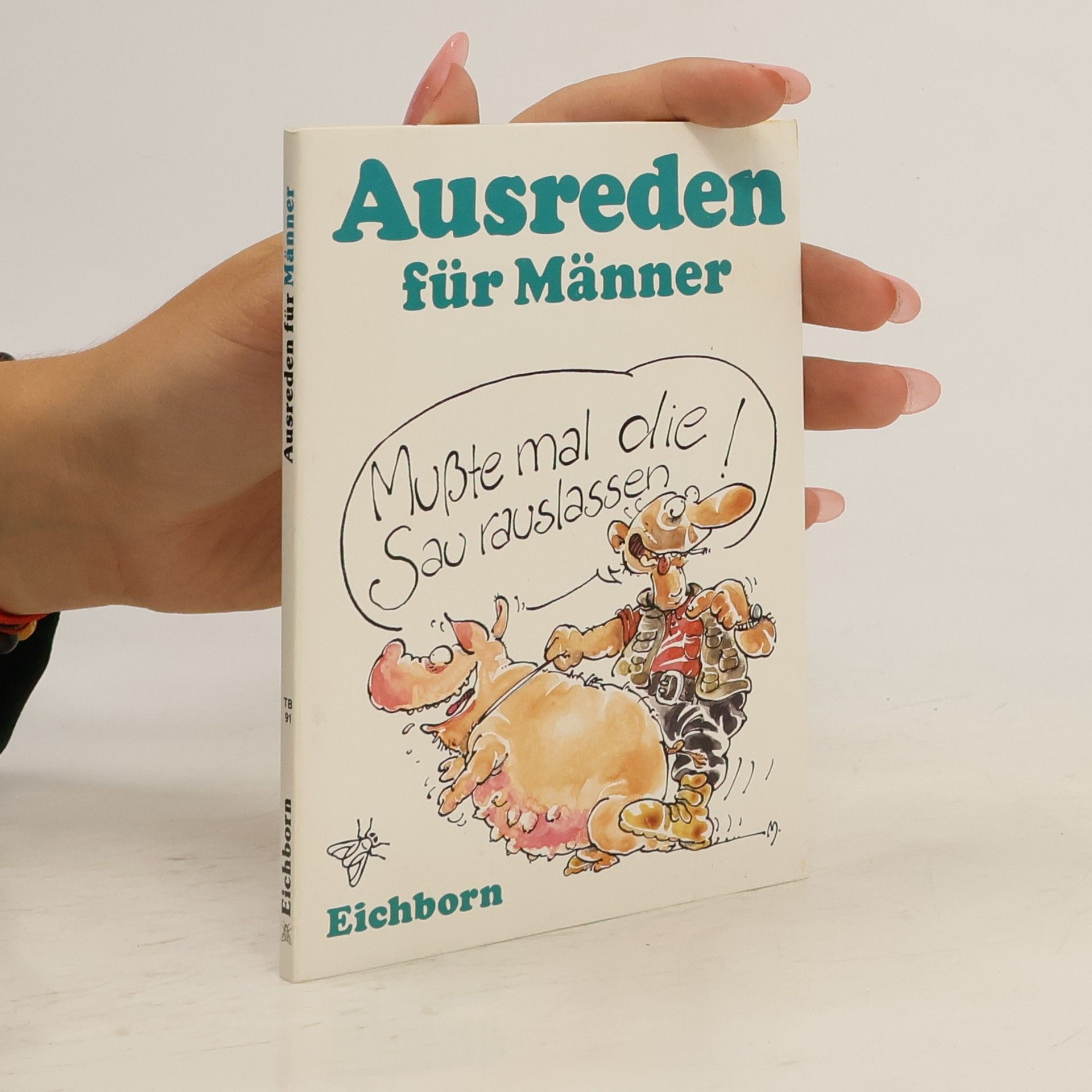 Ulla Gast Mußte mal die Sau rauslassen