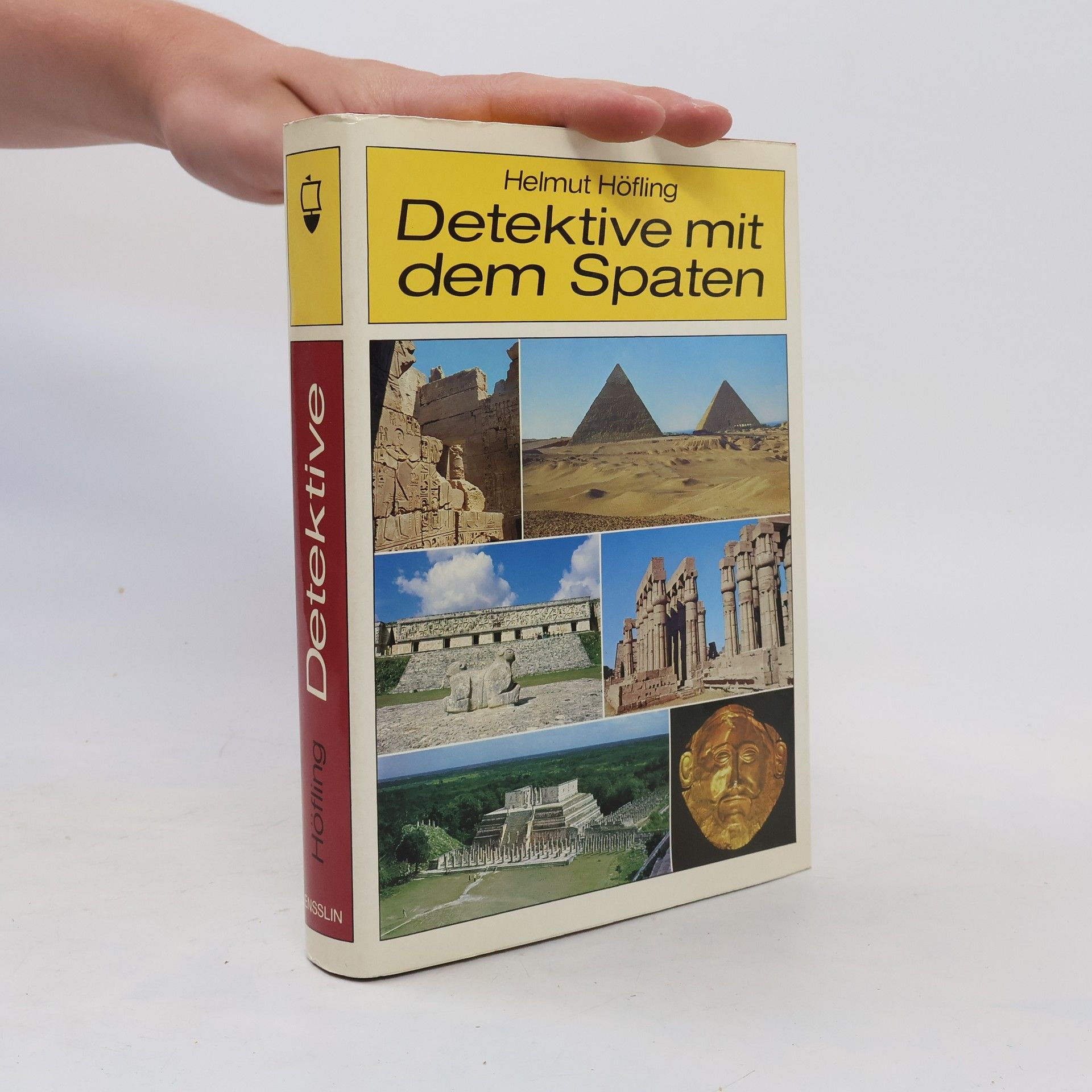 Helmut Höfling Detektive mit dem Spaten