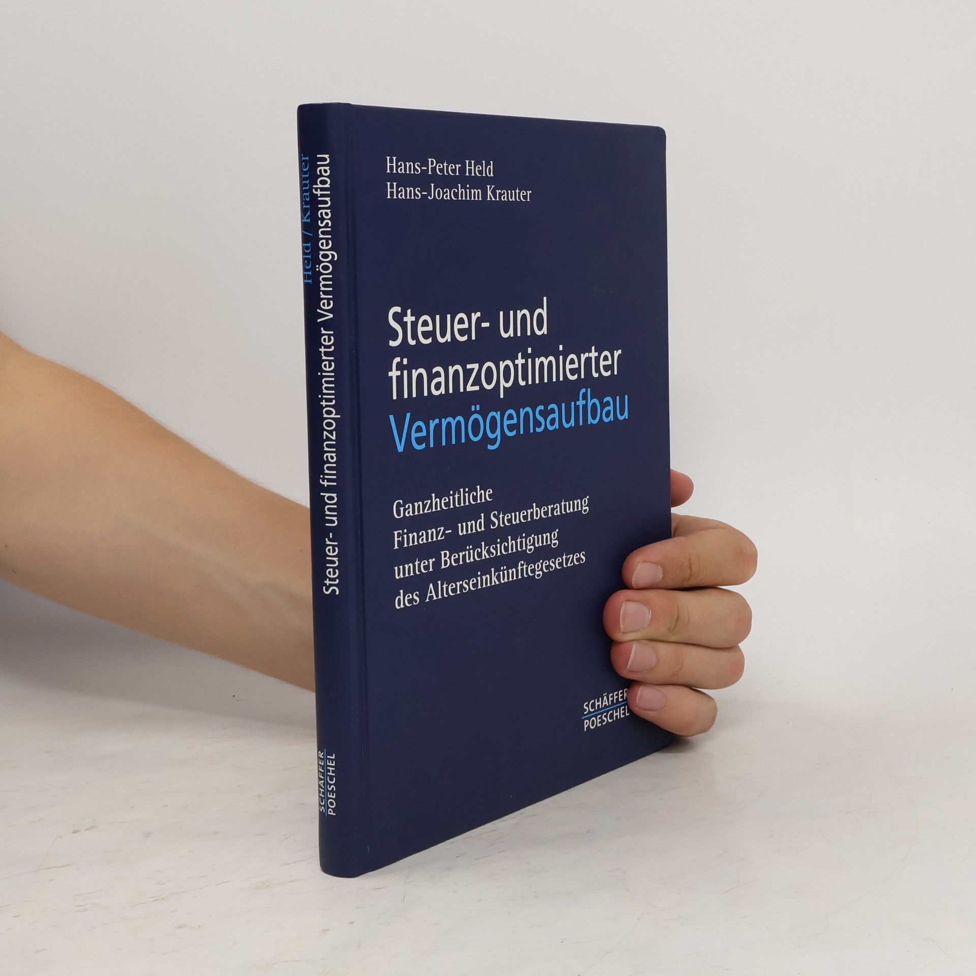 Peter Held Steuer- und finanzoptimierter Vermögensaufbau