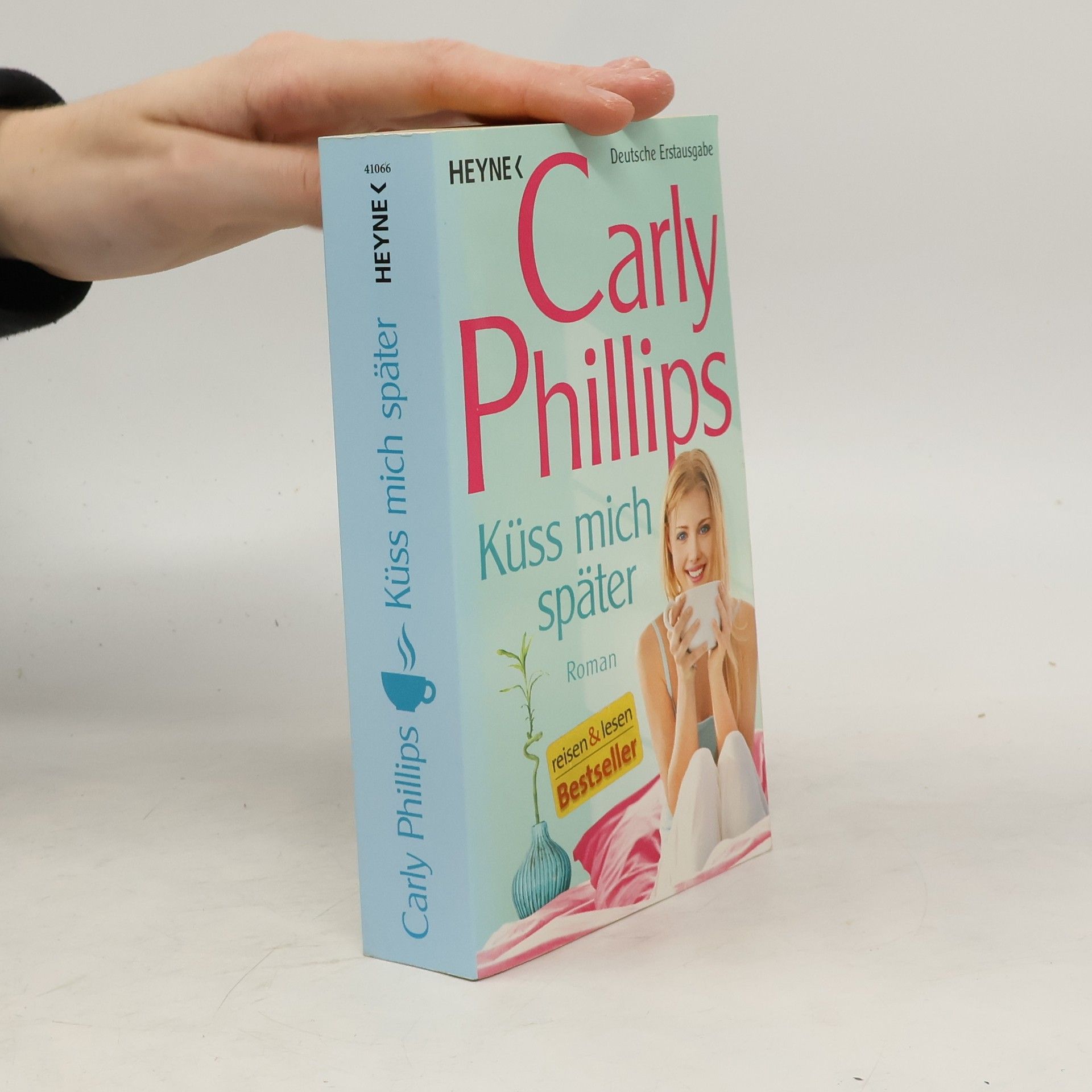 Carly Phillips Küss mich später