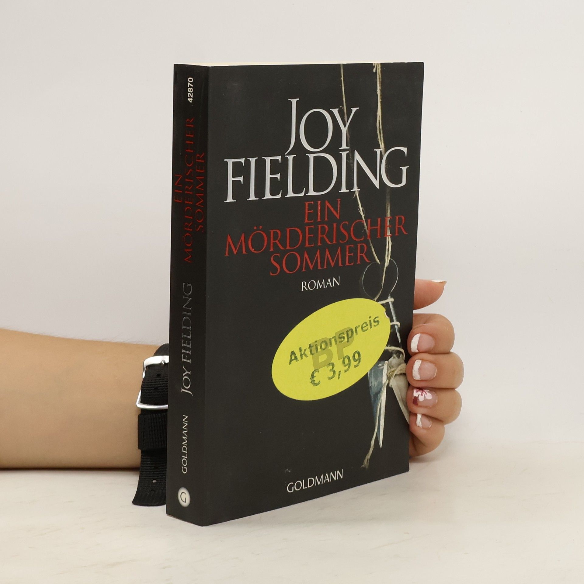 Joy Fielding Ein mörderischer Sommer
