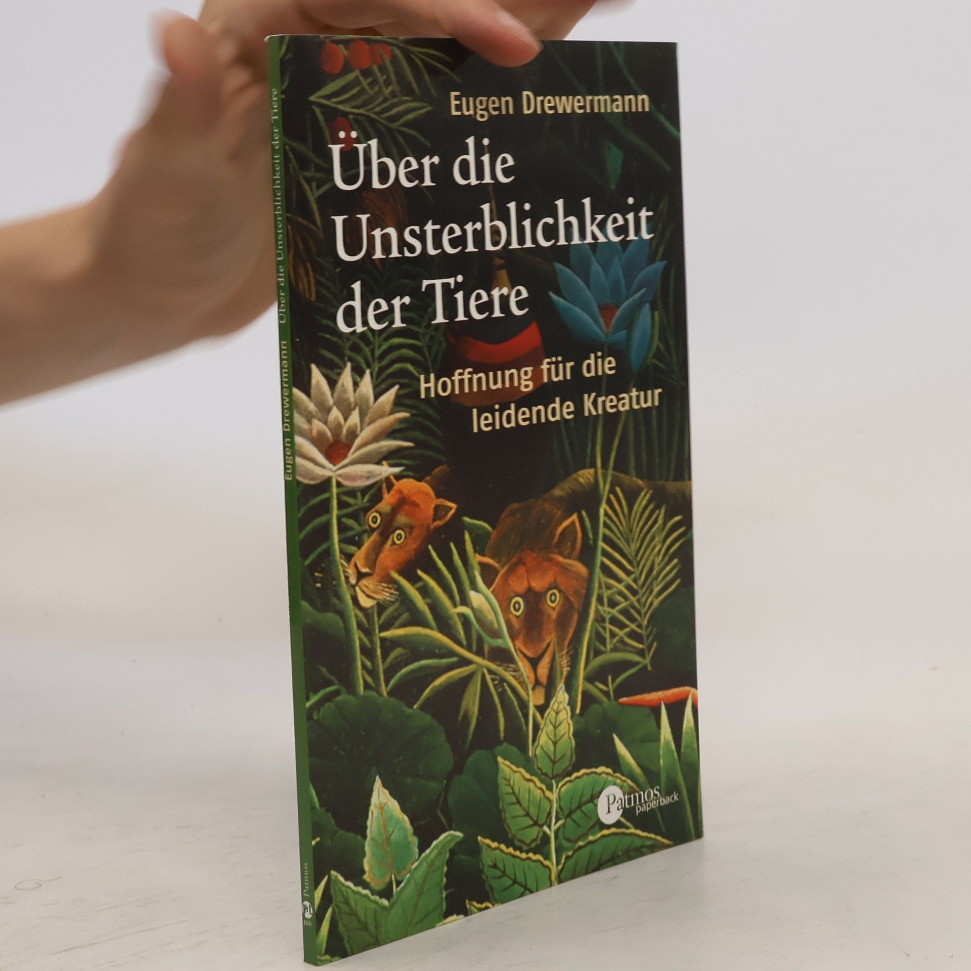 Eugen Drewermann Über die Unsterblichkeit der Tiere
