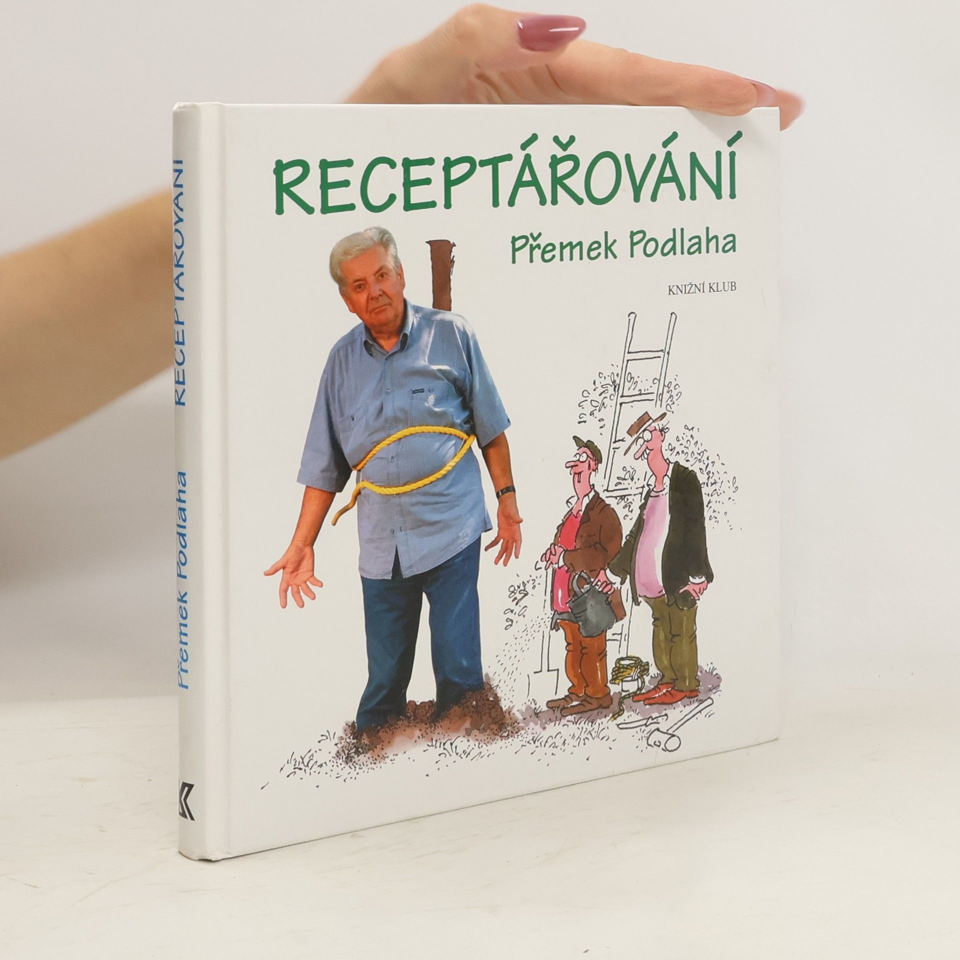 Přemek Podlaha Receptářování : Výběr z fejetonů 1980-2005