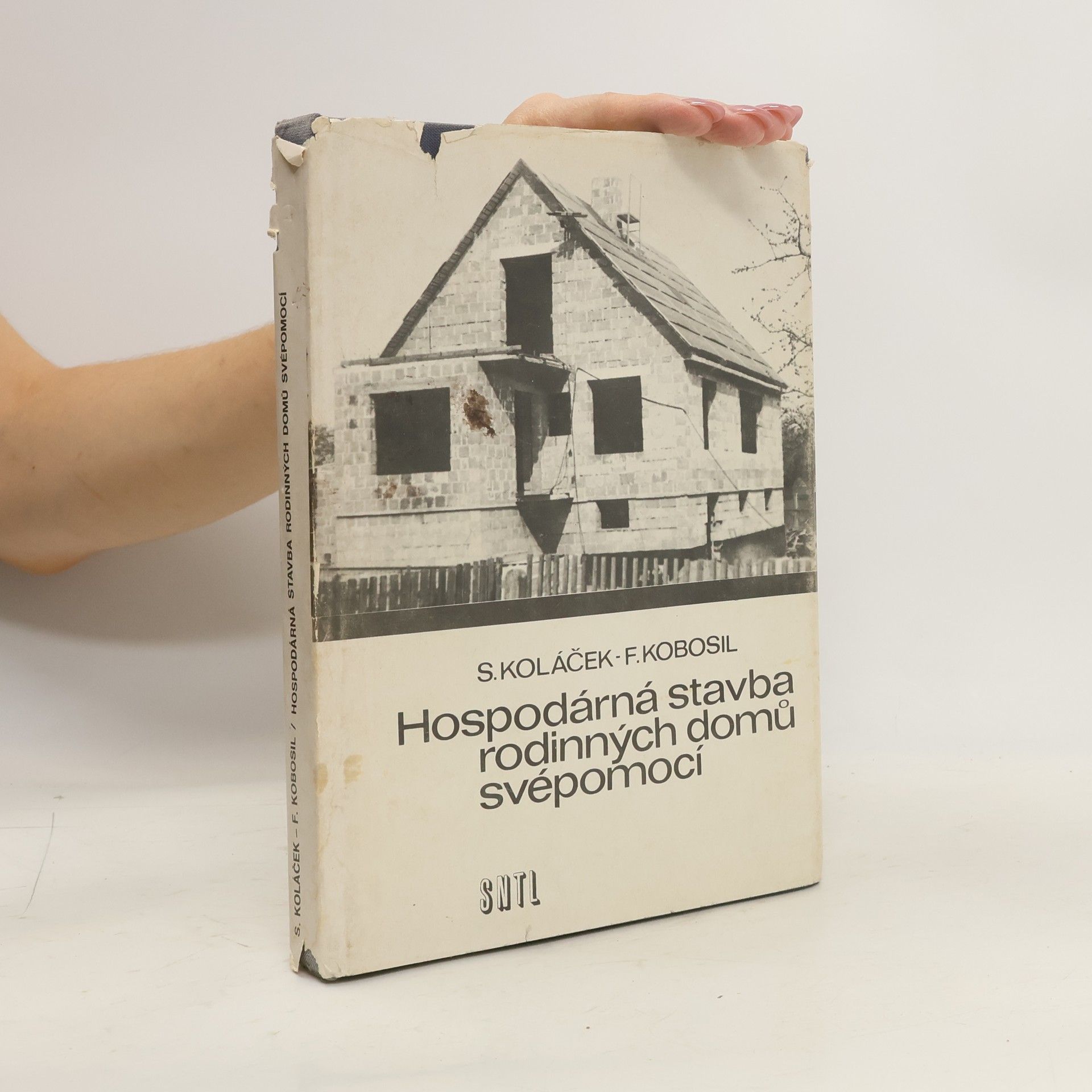 Stanislav Koláček Hospodárná stavba rodinných domů svépomocí
