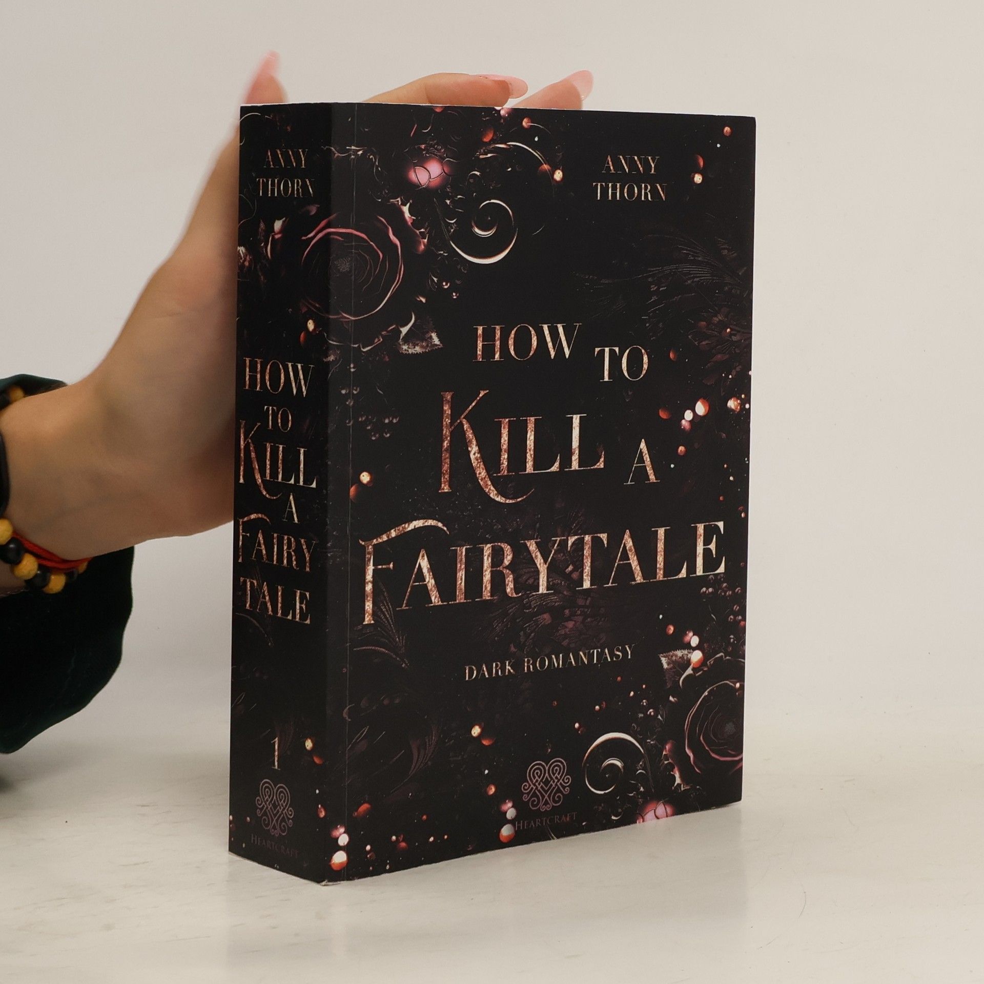 Anny Thorn How to kill a Fairytale