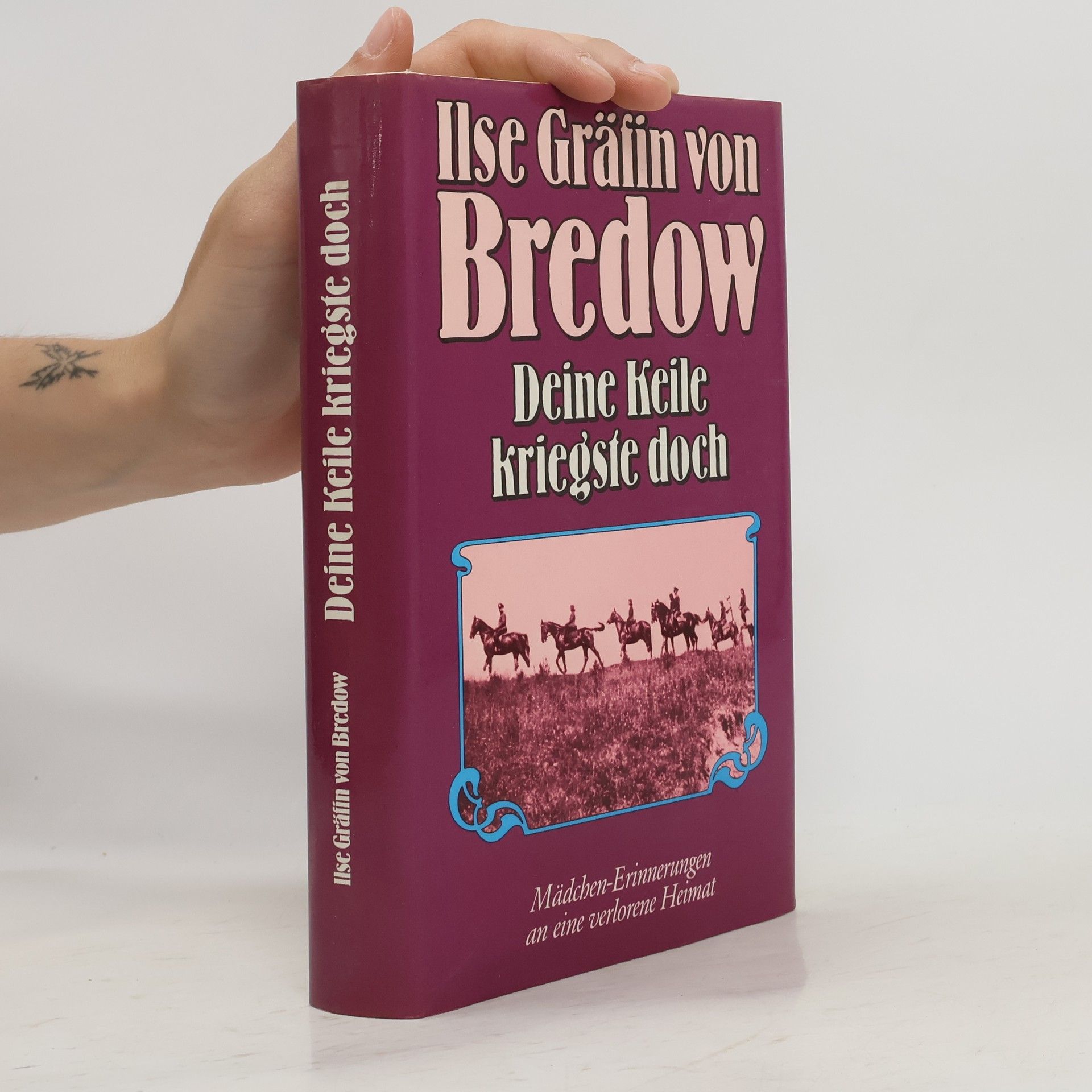 Ilse Gräffin von Bredow  Deine Keile kriegste doch