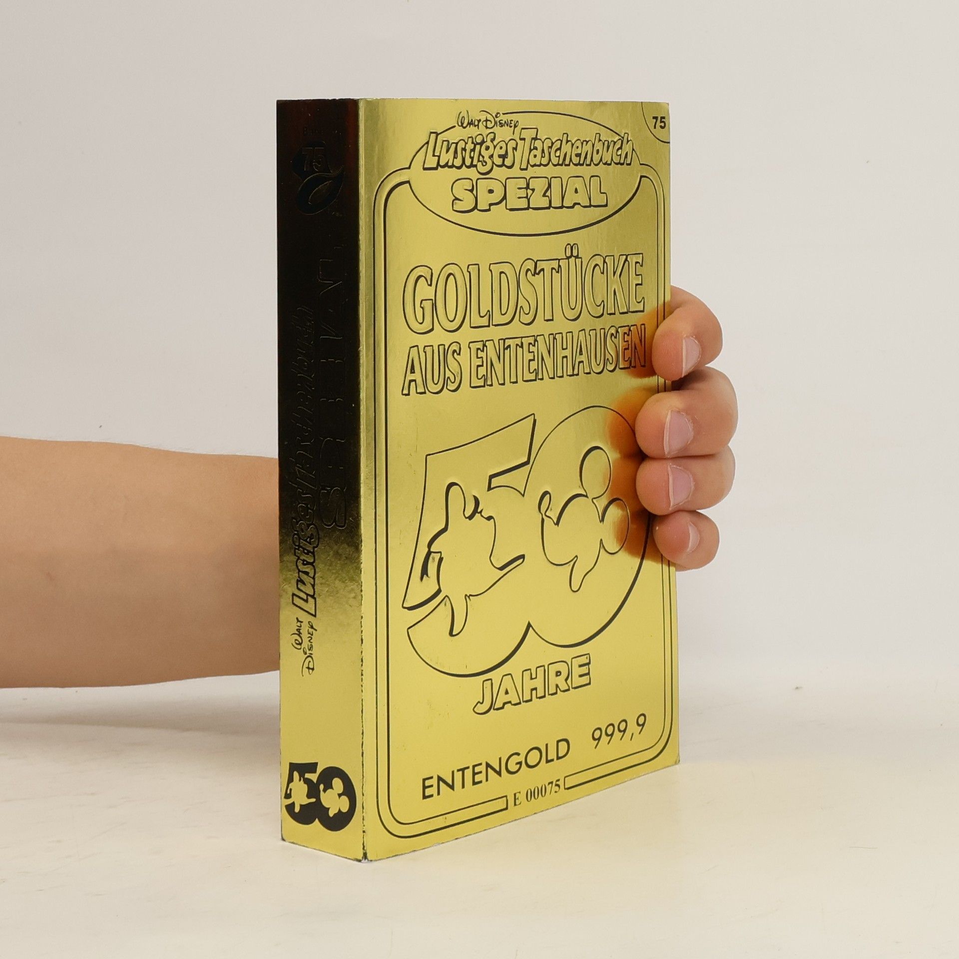 Walt Disney Lustiges Taschenbuch SPEZIAL: GOLDSTÜCKE AUS ENTENHAUSEN: 50 JAHRE