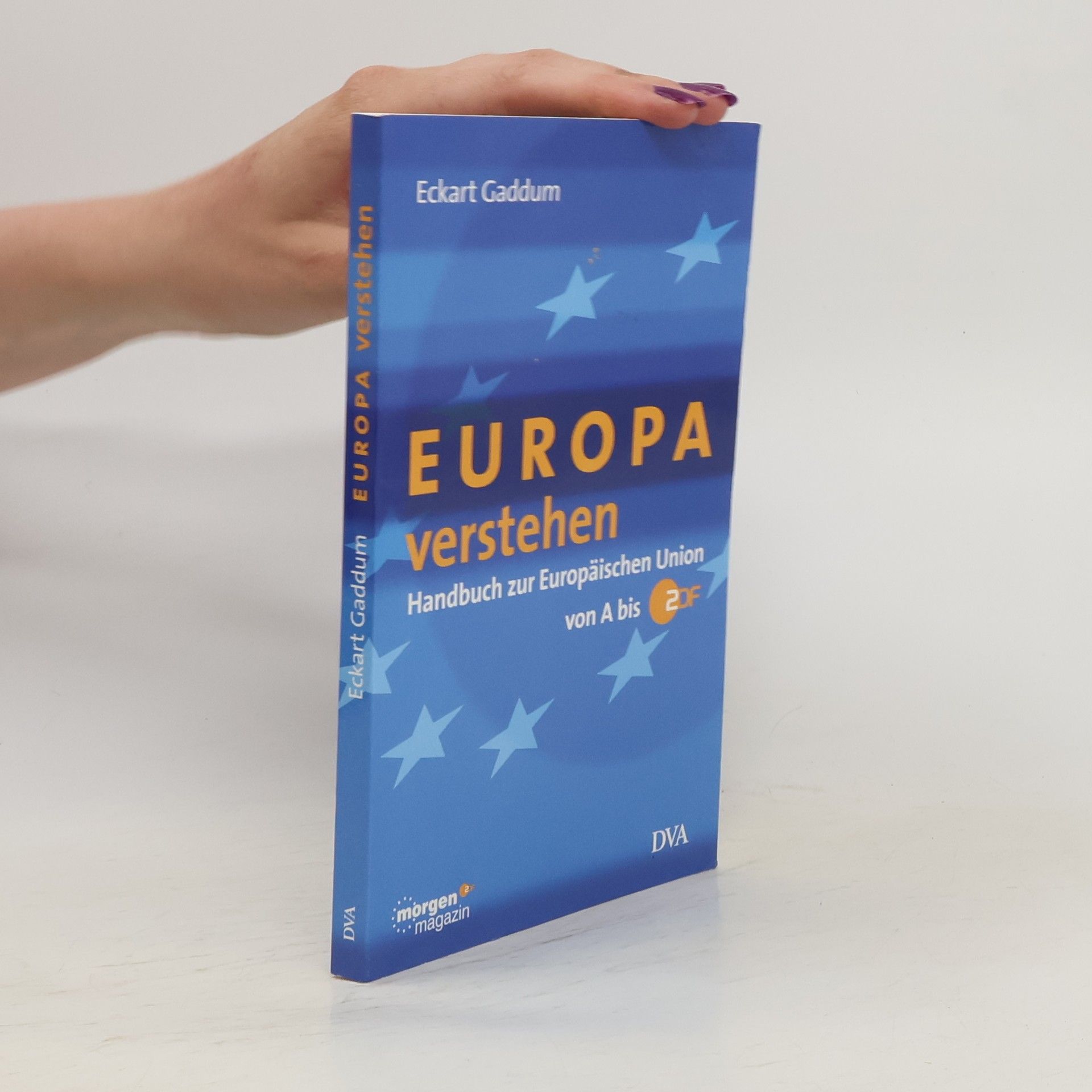 Eckart Gaddum Europa verstehen