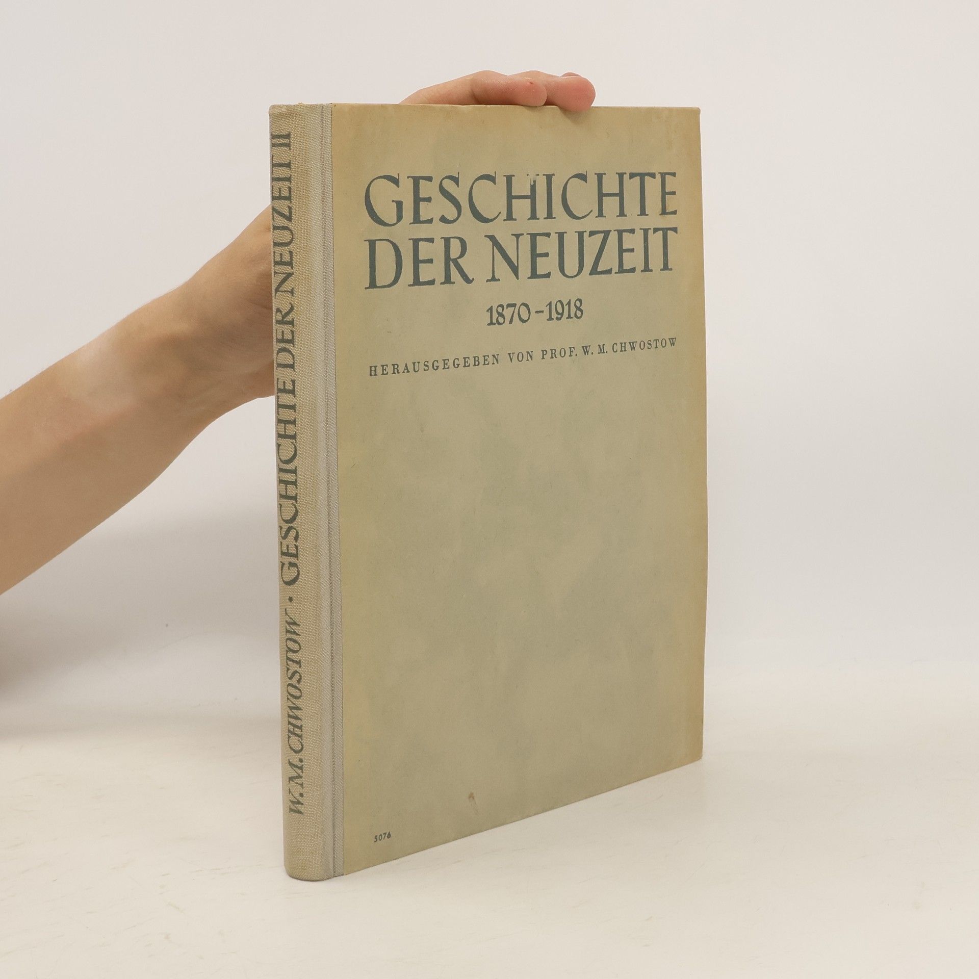 W. M. Chwostow Geschichte der Neuzeit 1870-1918