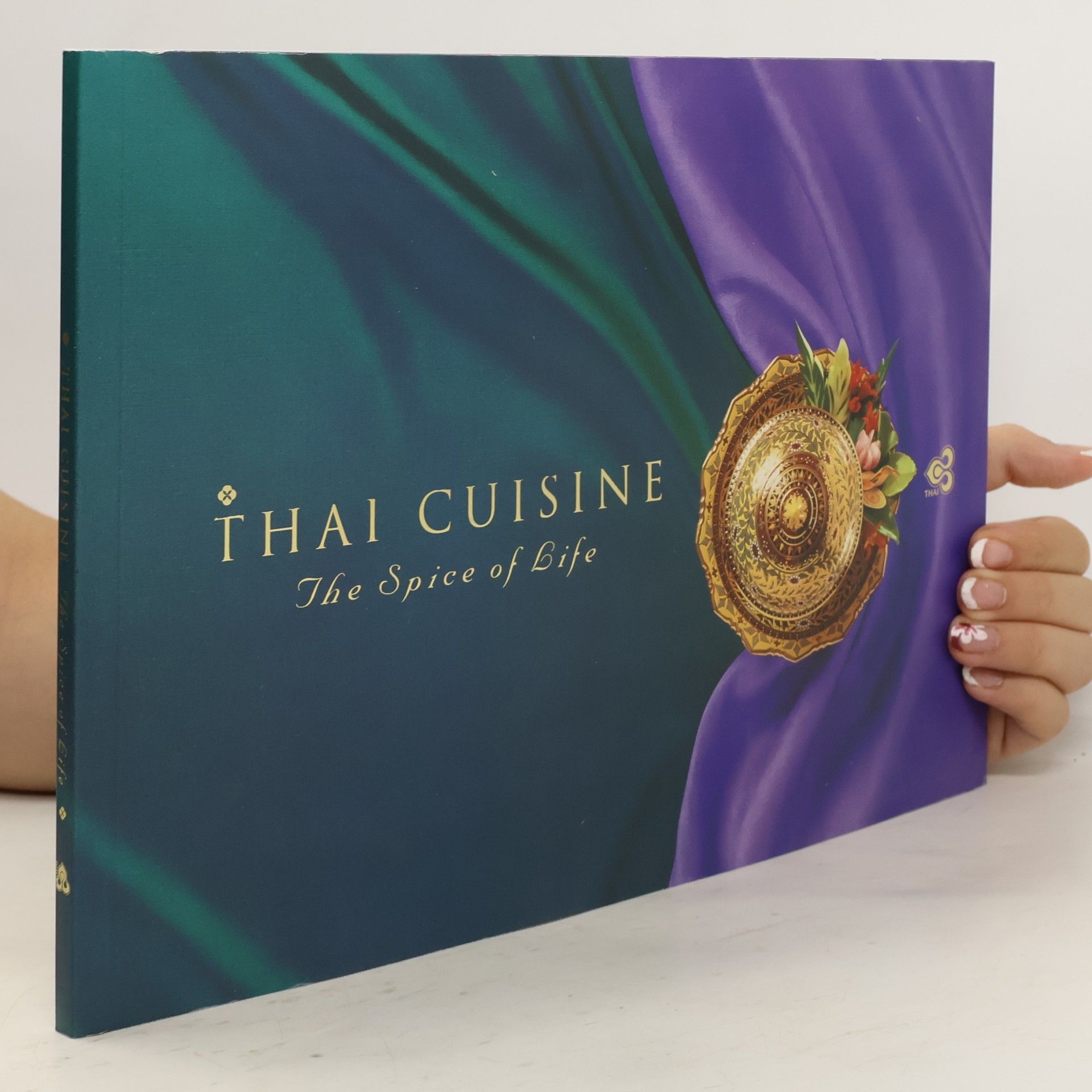 Autorenkollektiv Thai Cuisine. The Spice of Life