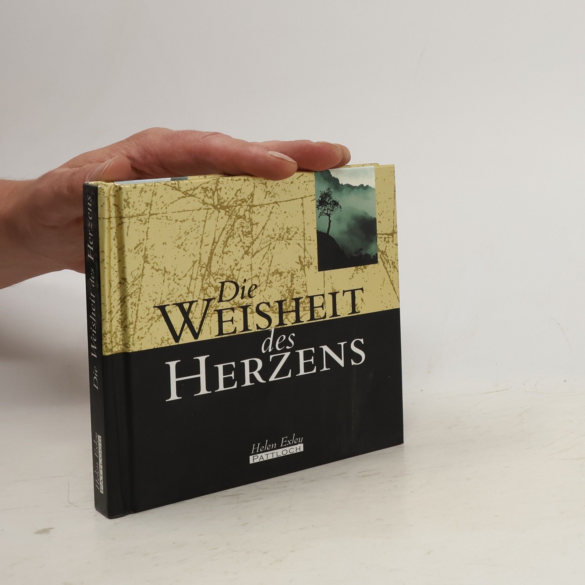 Helen Exley Die Weisheit des Herzens