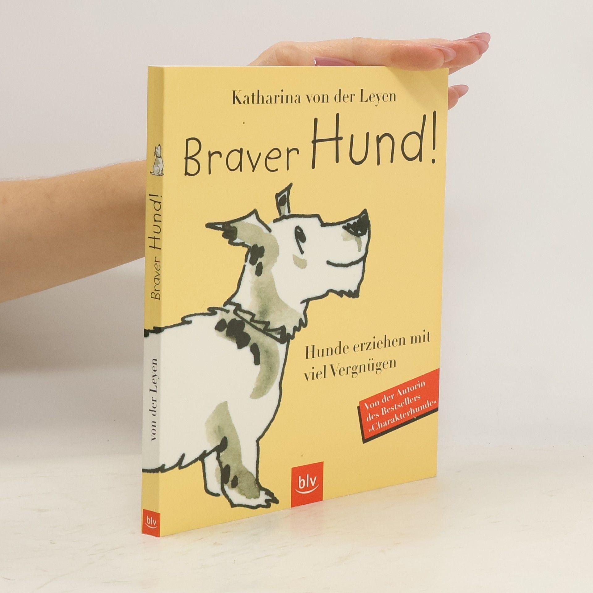 Katharina von der Leyen Braver Hund
