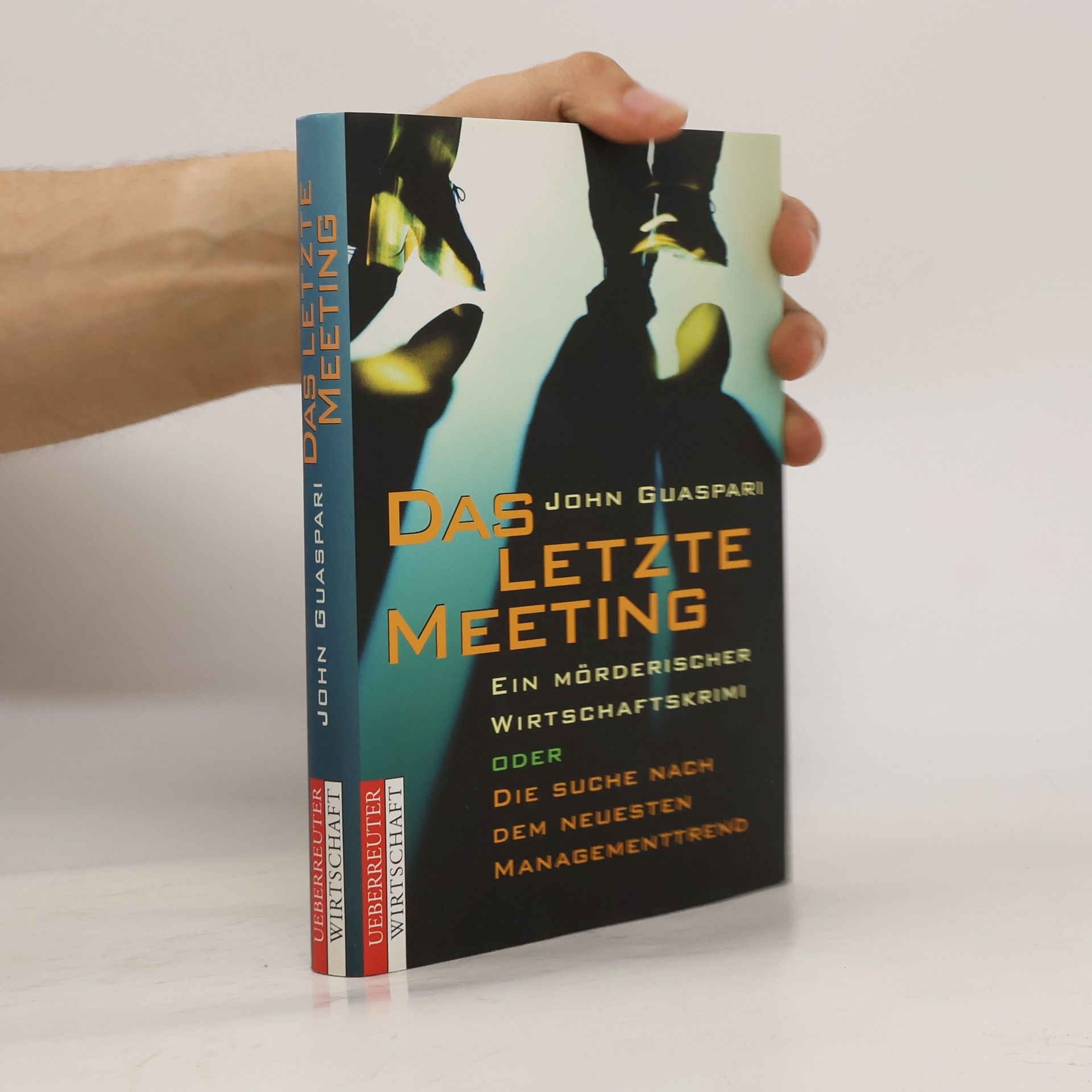 John Guaspari Das letzte Meeting