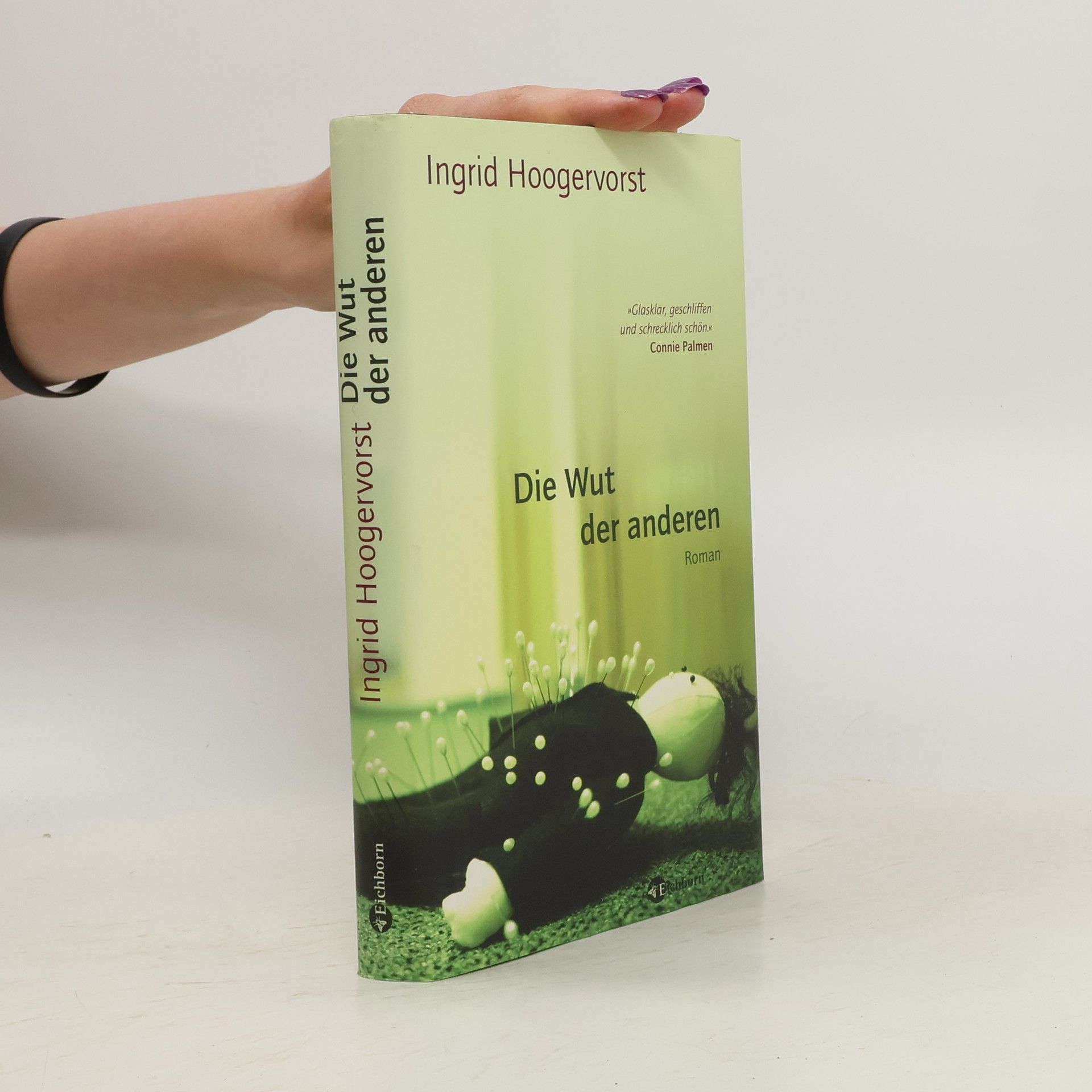 Ingrid Hoogervorst Die Wut der anderen