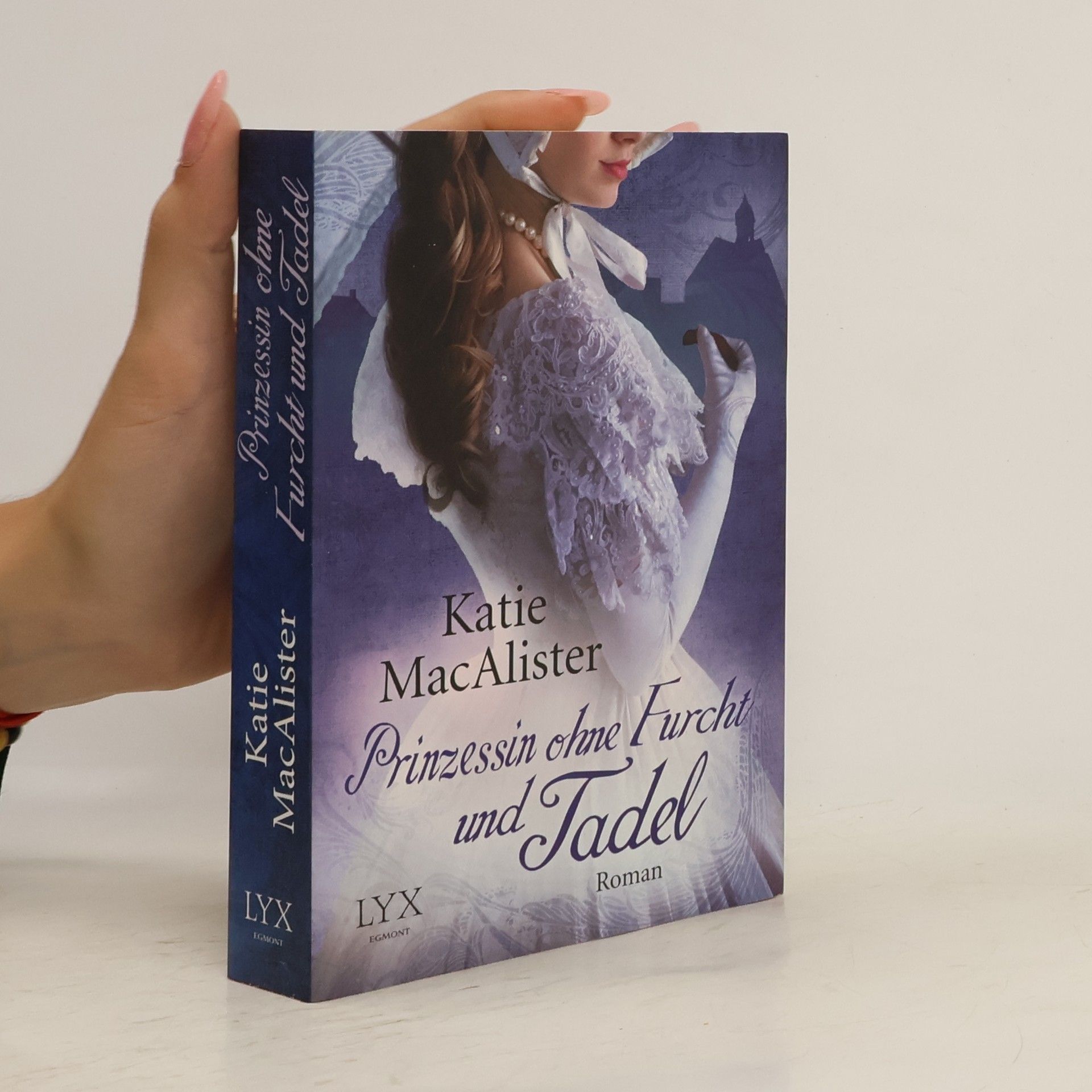 Katie MacAlister Prinzessin ohne Furcht und Tadel