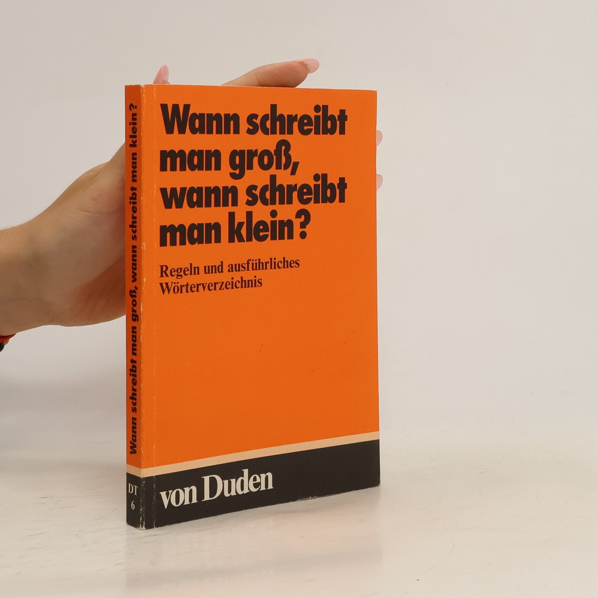 Wolfgang Mentrup Wann schreibt man gross, wann schreibt man klein?