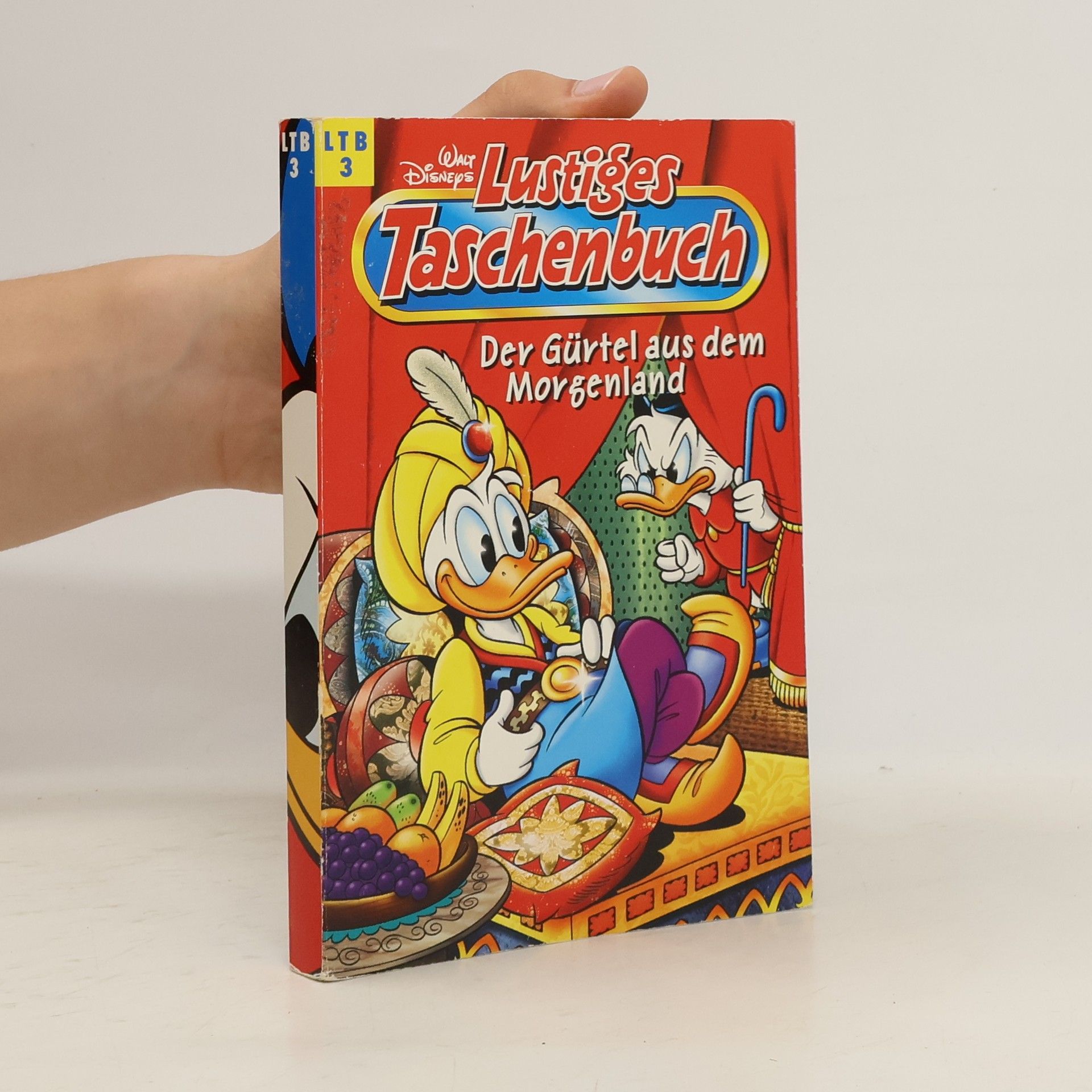 Walt Disney Lustiges Taschenbuch 3. Der Gürtel aus dem Morgenland
