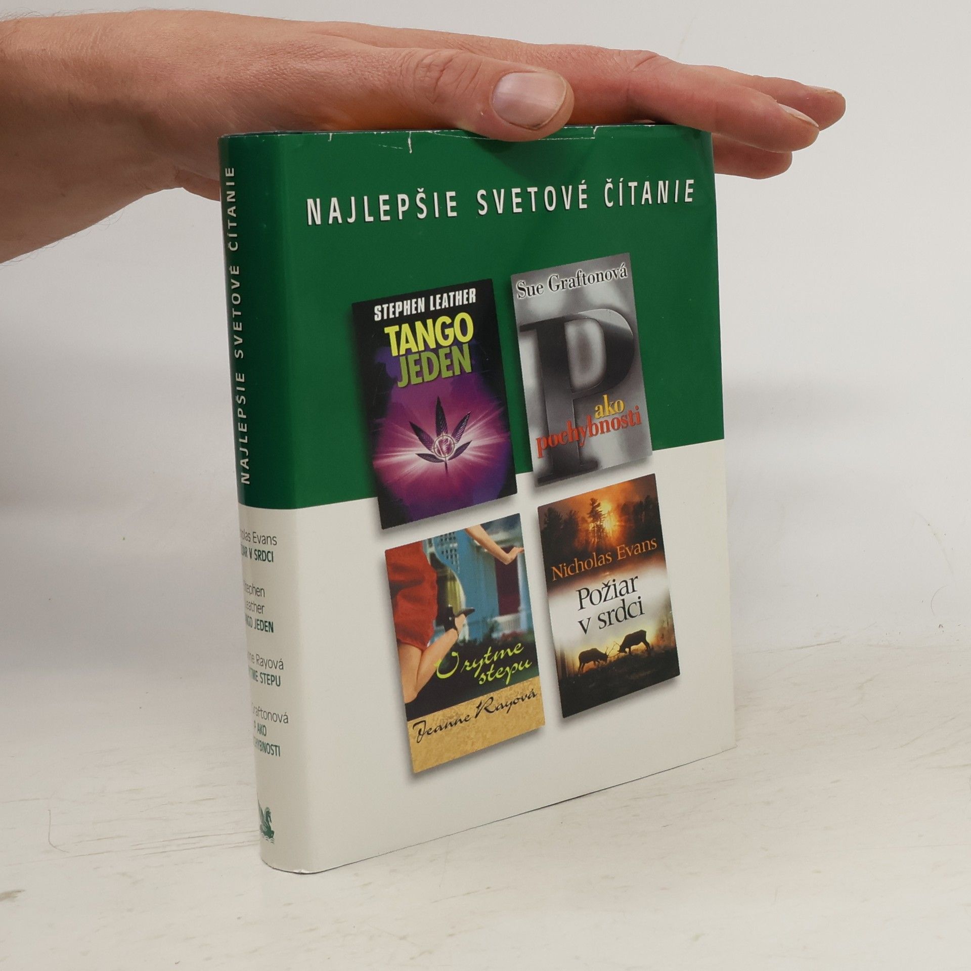 Sue Grafton Najlepšie svetové čitanie. Požiar v srdci. Tango jeden. V rytme stepu. P ako pochybnosti