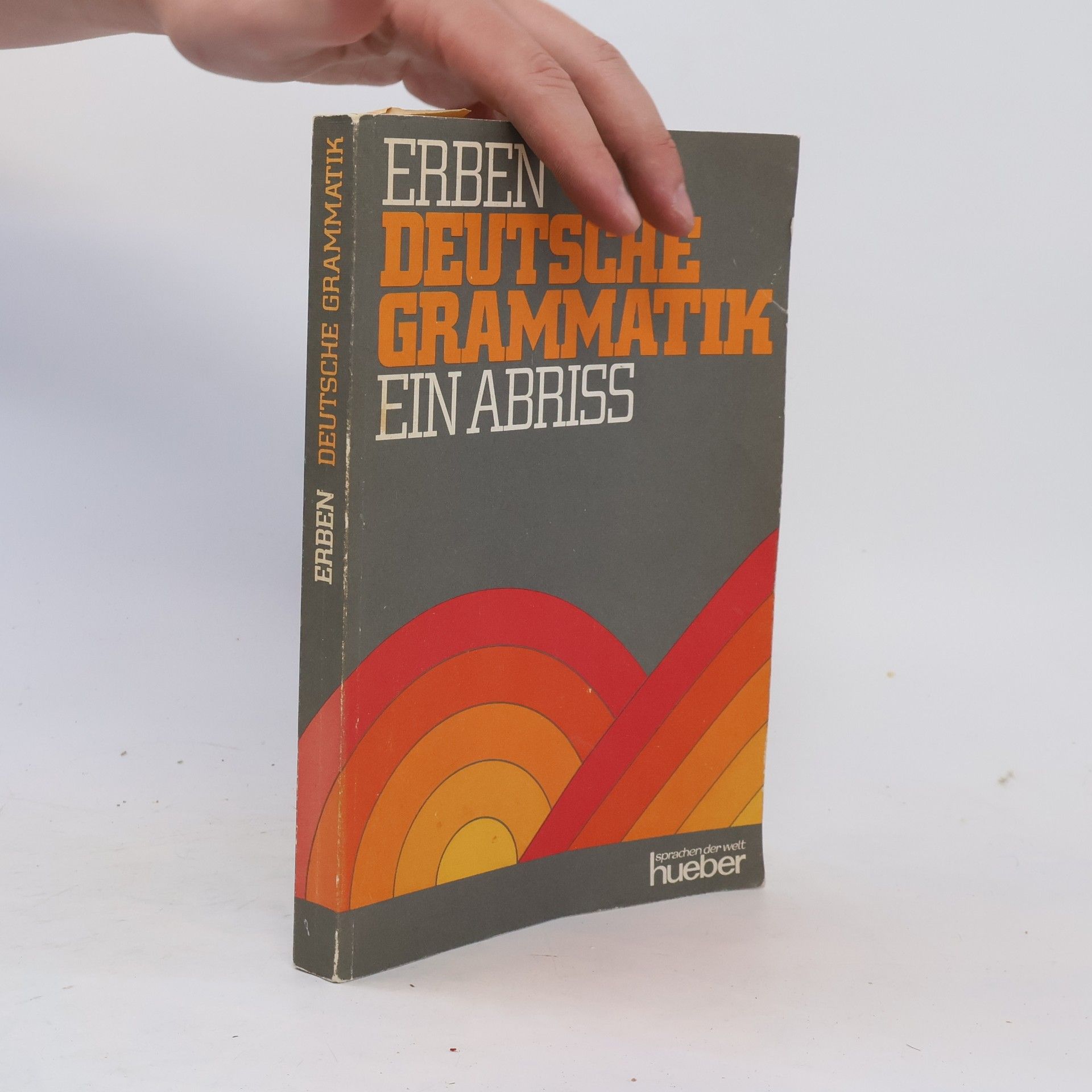 Johannes Erben Deutsche Grammatik. Ein Abriss
