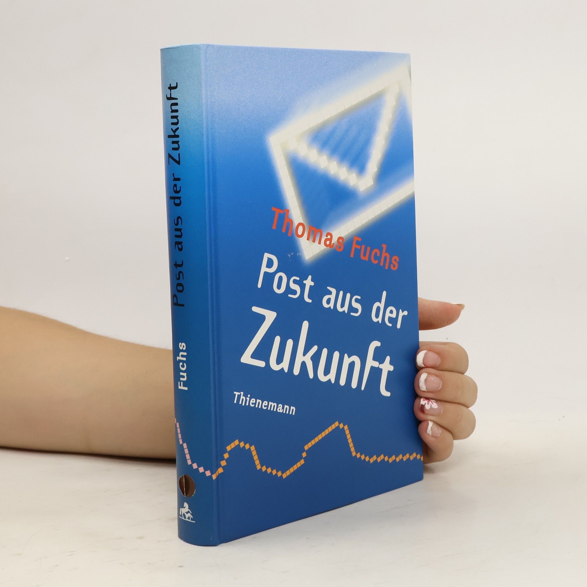 Thomas Fuchs Post aus der Zukunft