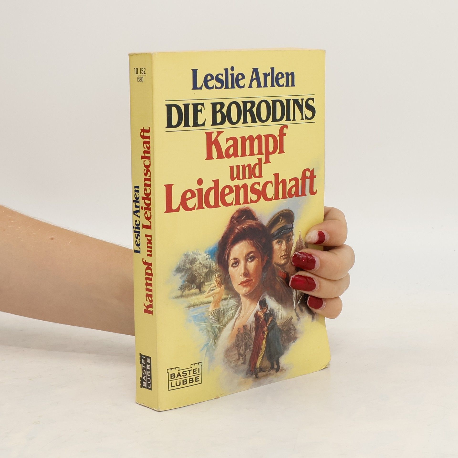 Leslie Arlen Die Borodins, Kampf und Leidenschaft.