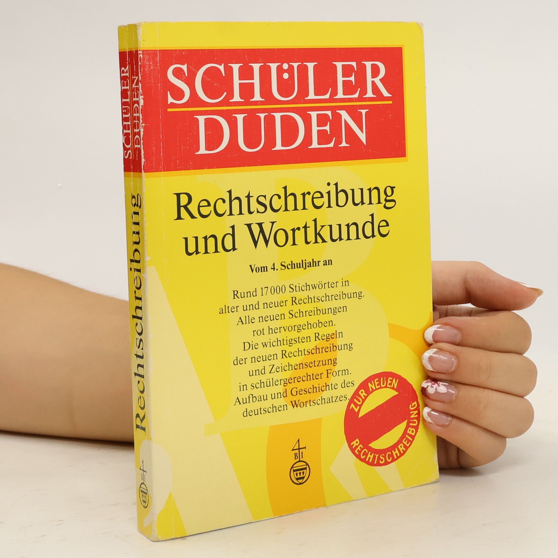 Autorenkollektiv Schülerduden: Rechtschreibung und Wortkunde