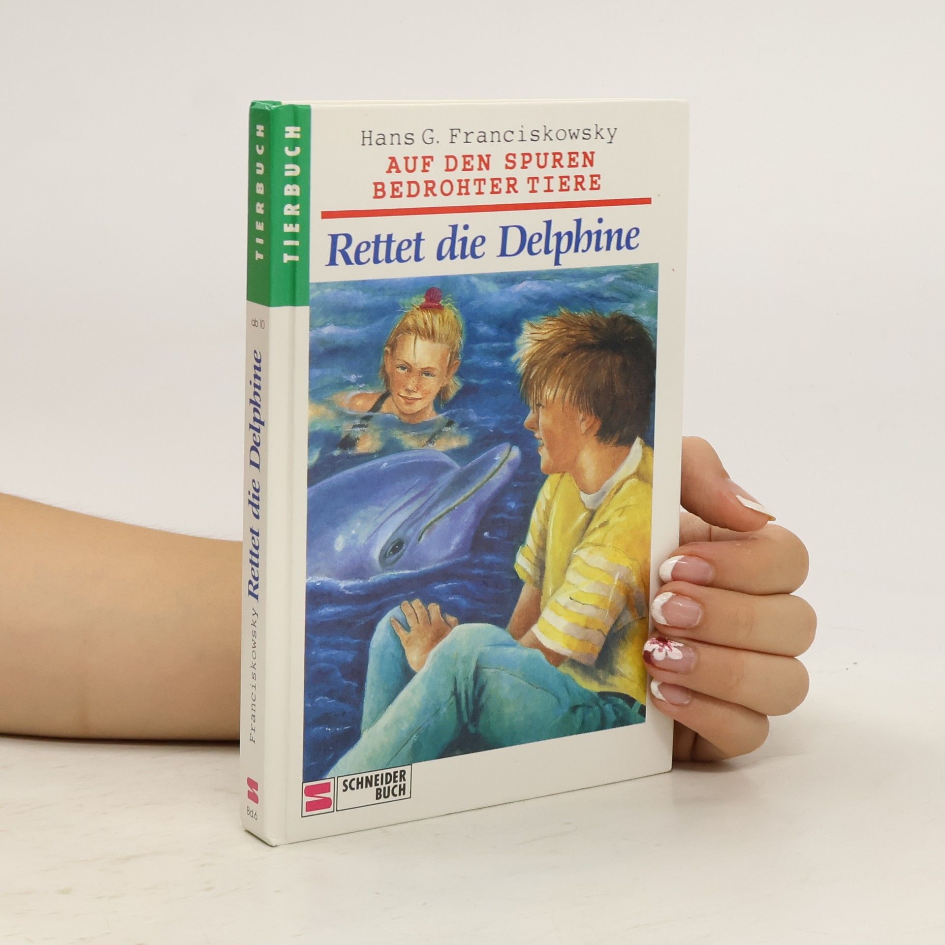 Hans G. Franciskowsky Rettet die Delphine