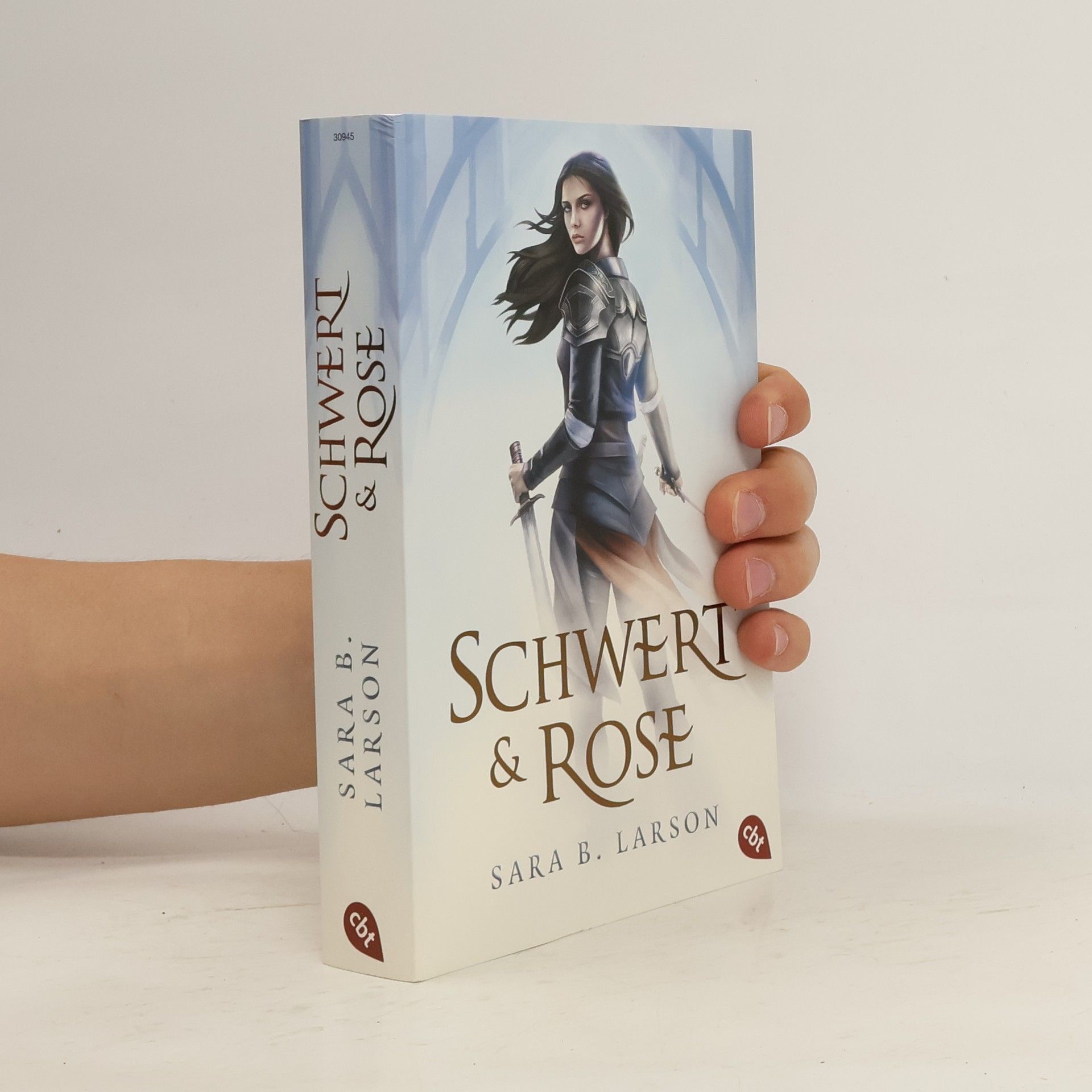 Sara B. Larson Schwert und Rose