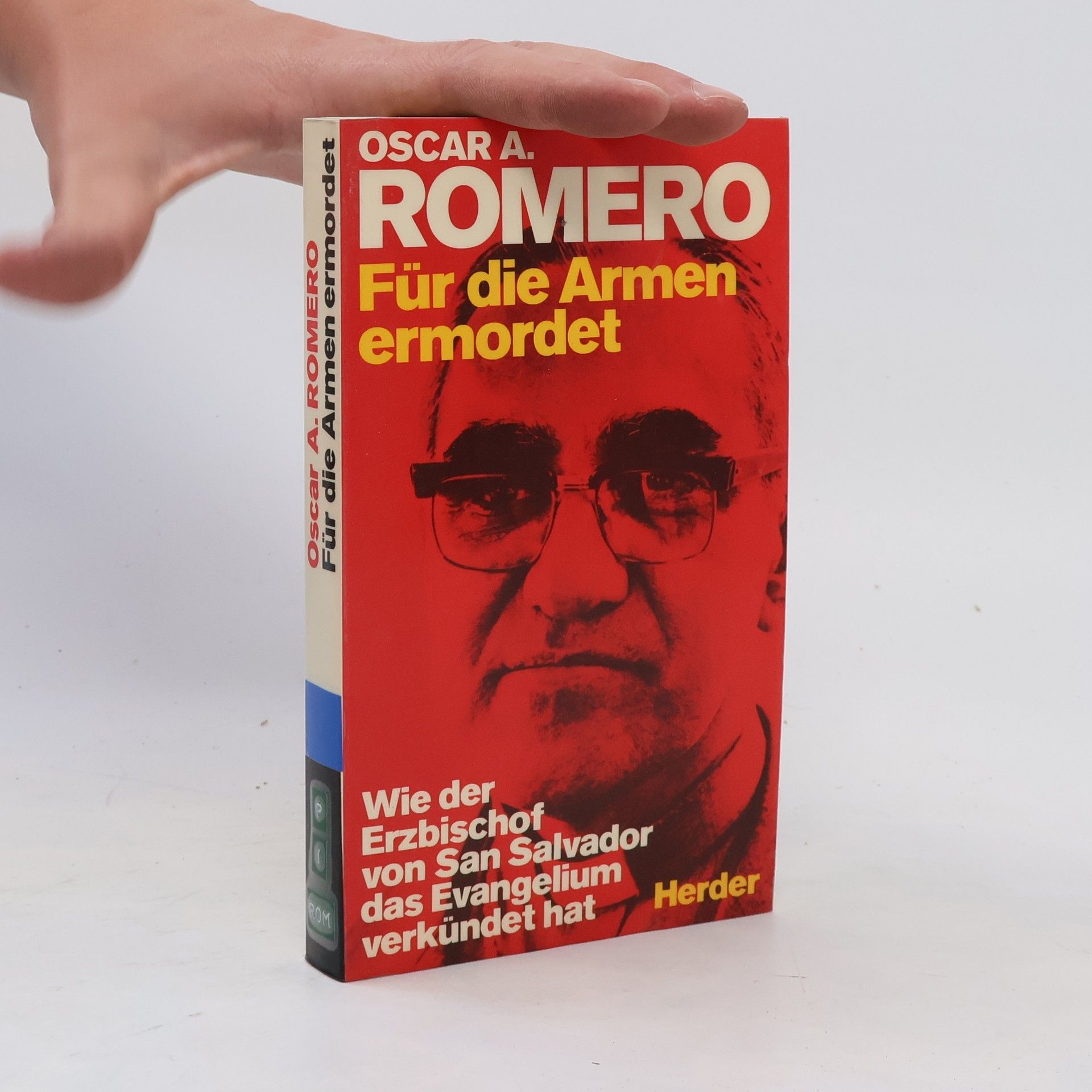 Oscar A. Romero Für die Armen ermordet