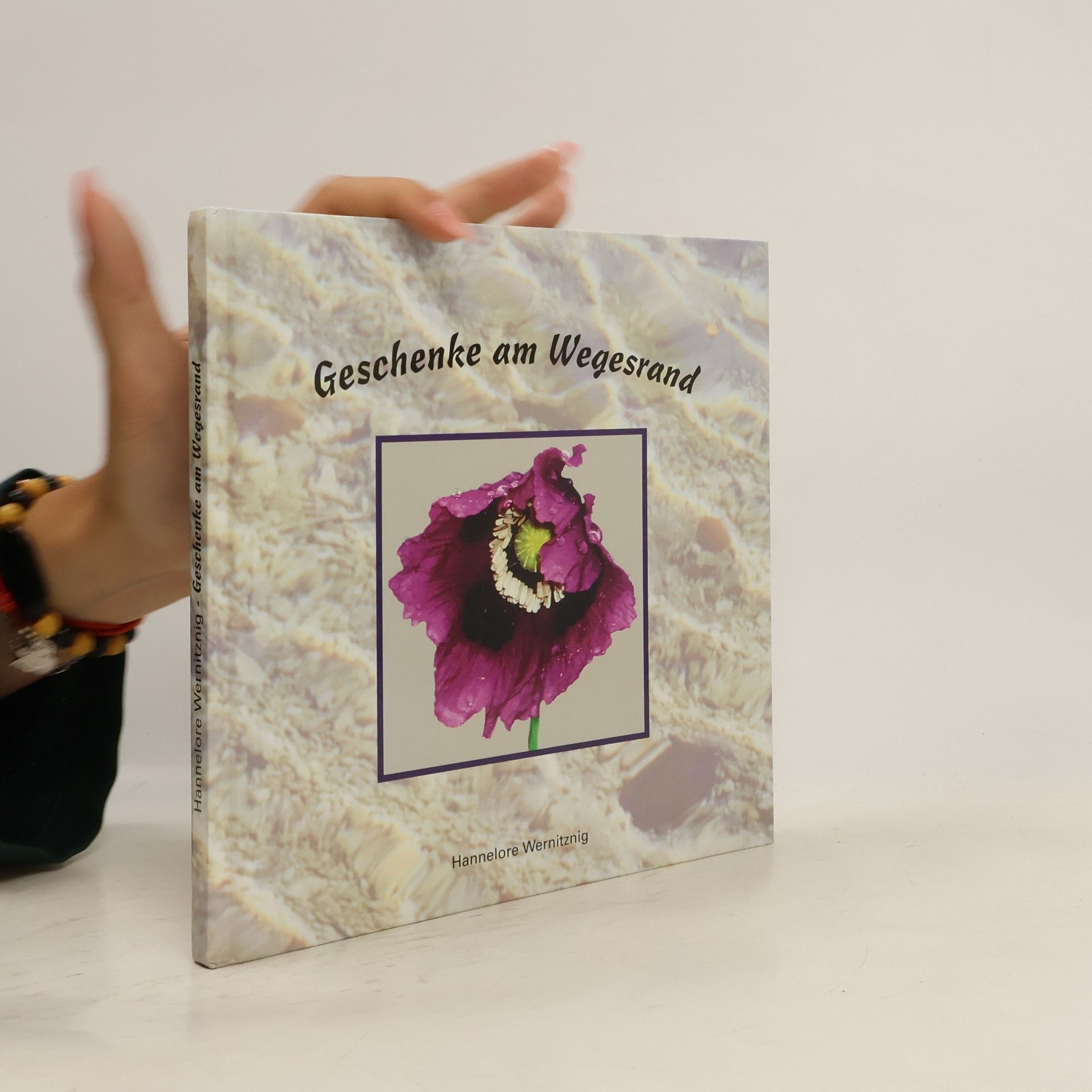 Hannelore Wernitznig Geschenke am Wegesrand