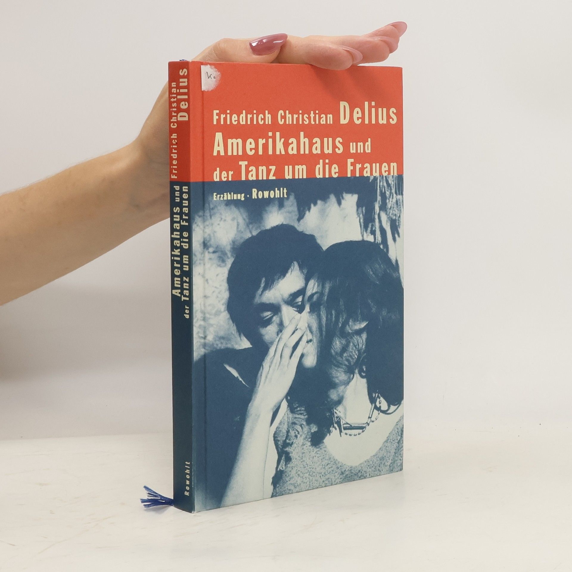 Friedrich Christian Delius Amerikahaus und der Tanz um die Frauen